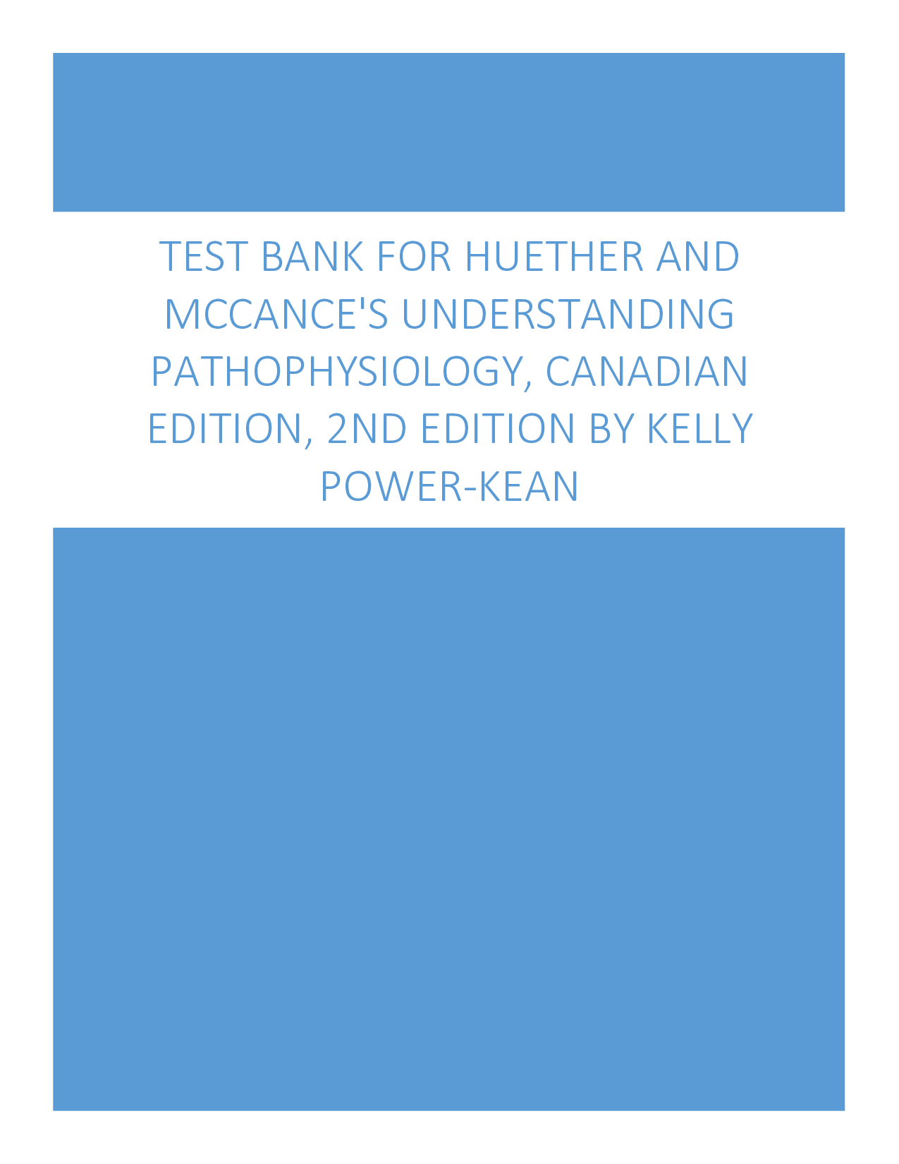 Huether and McCance's Understanding Pathophysiology, Canadian Edition, 2nd Edition Test Bank