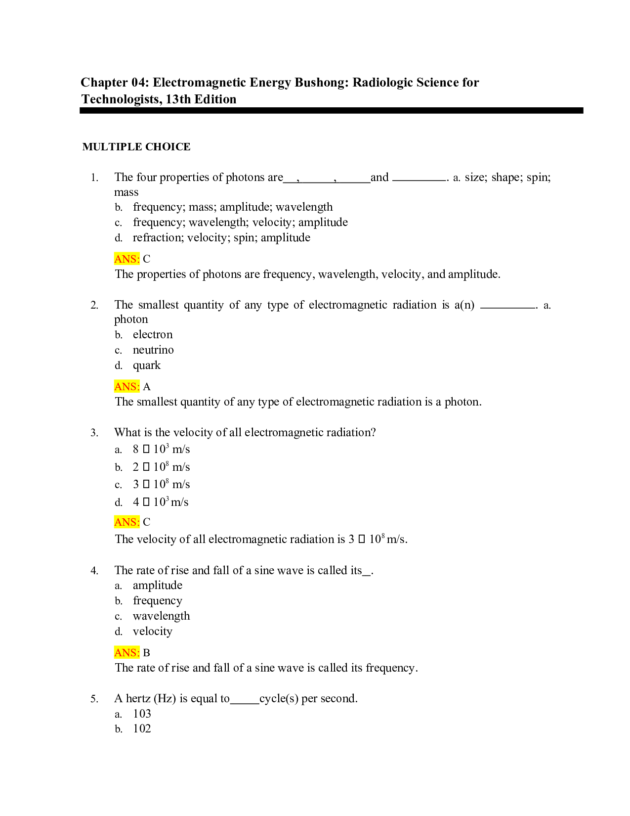 Bushong's Radiologic Science for Technologists, 13th Edition Test Bank - Chapter 4