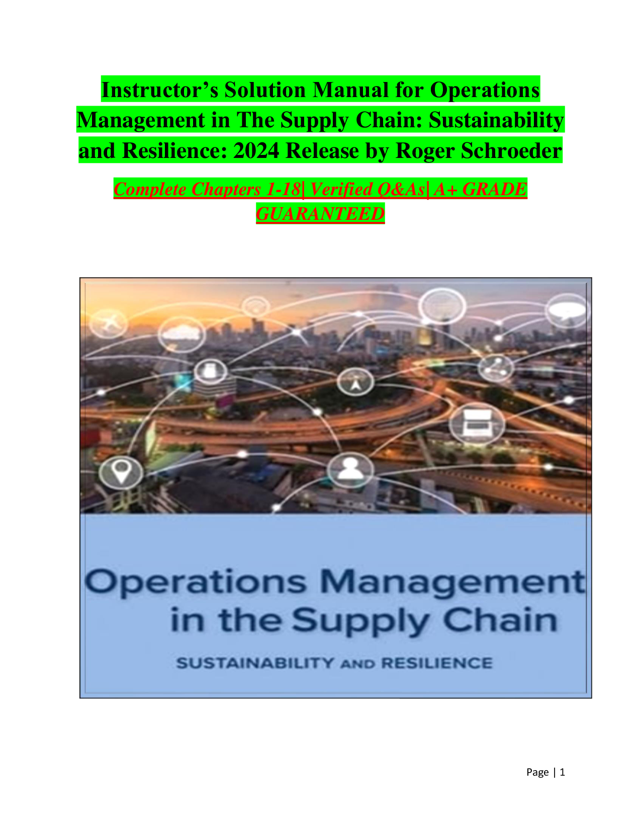Operations Management in the Supply Chain: Sustainability and Resilience, 2024 Edition Solution Manual