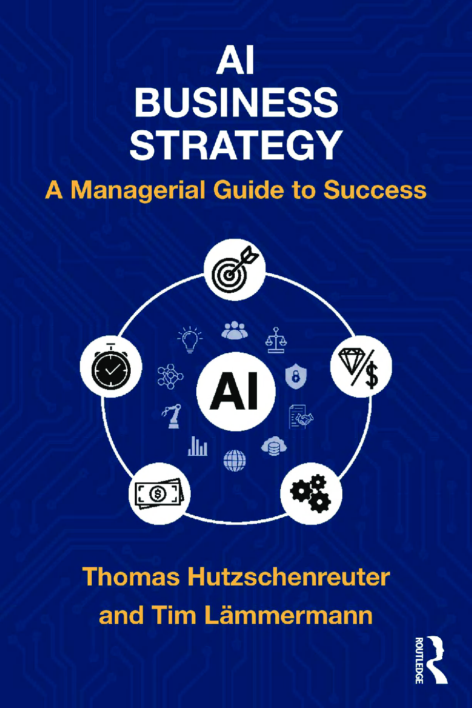 AI Business Strategy: A Managerial Guide to Success, 1st Edition
