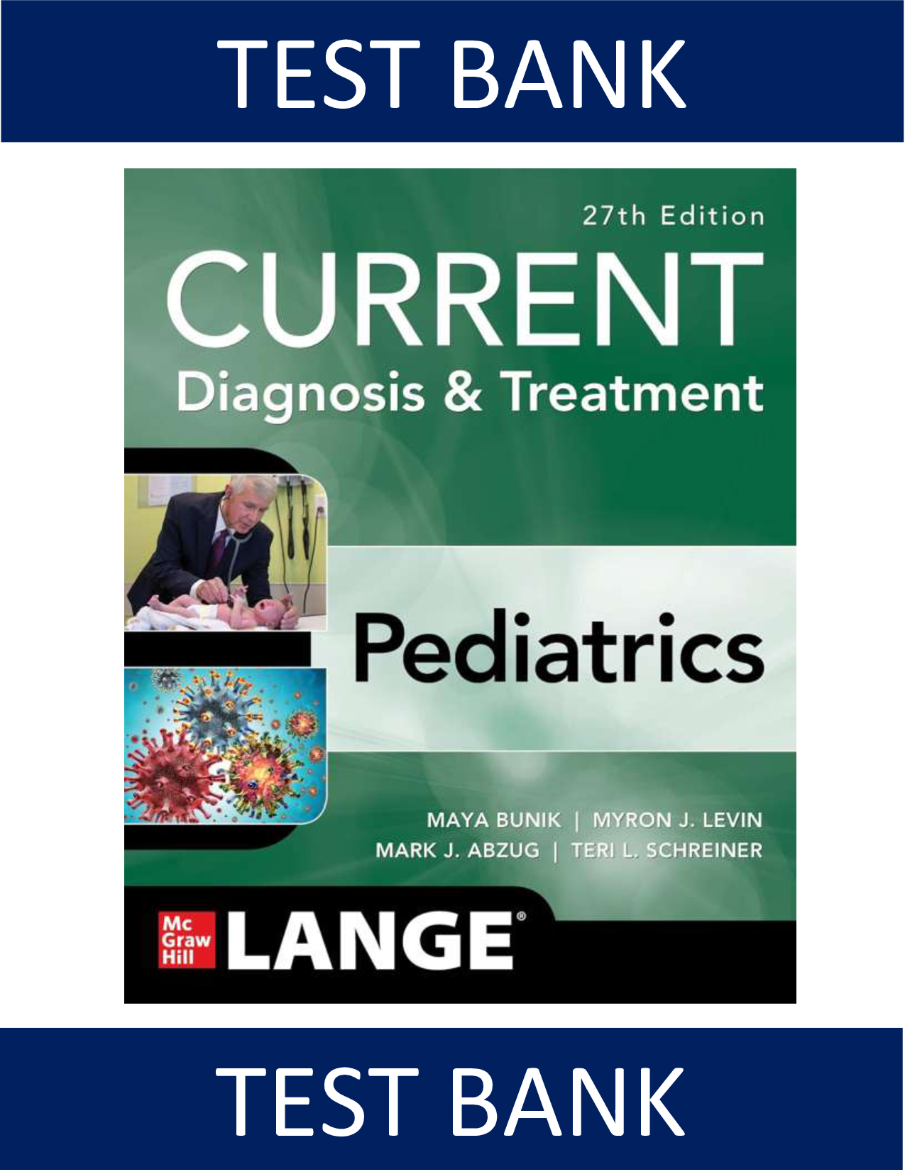 CURRENT Diagnosis & Treatment Pediatrics, 27th Edition Test Bank