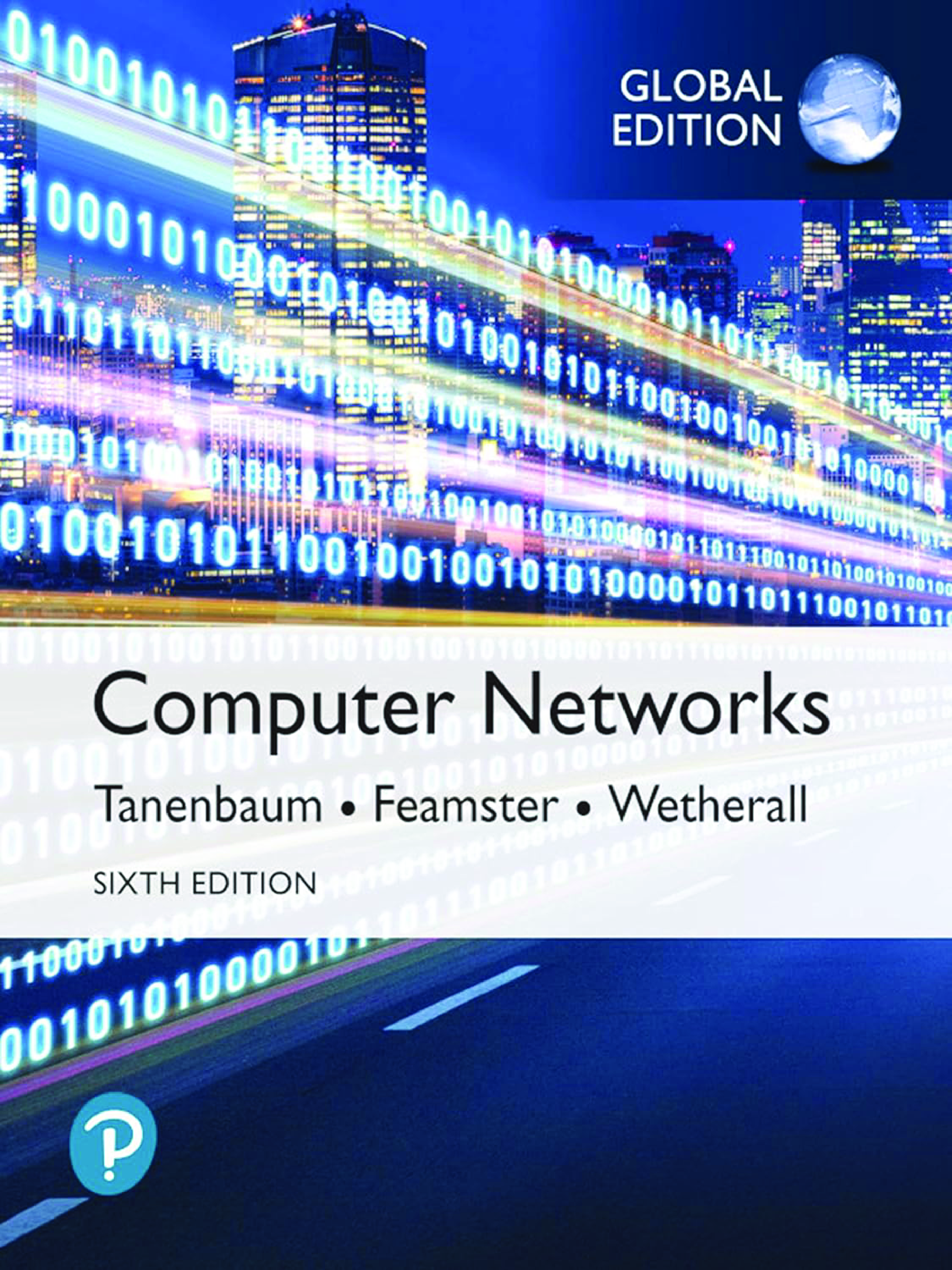 Computer Networks, 6th Global Edition by Tanenbaum, Feamster, and Wetherall