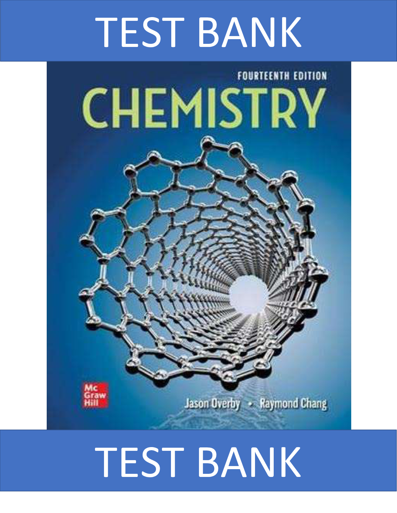Chemistry, 14th Edition Test Bank by Chang and Overby