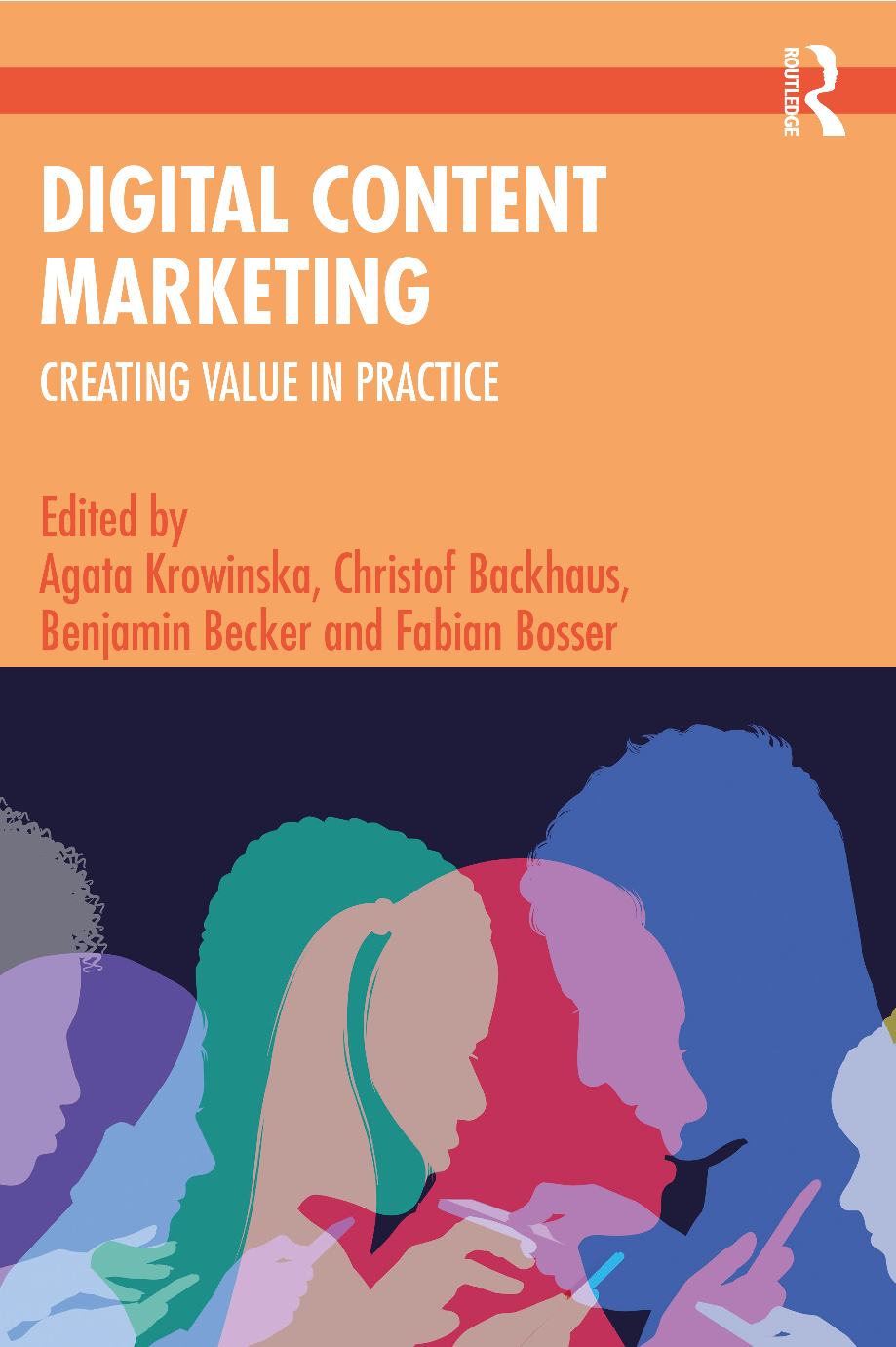 Digital Content Marketing: Creating Value in Practice, 1st Edition Ebook
