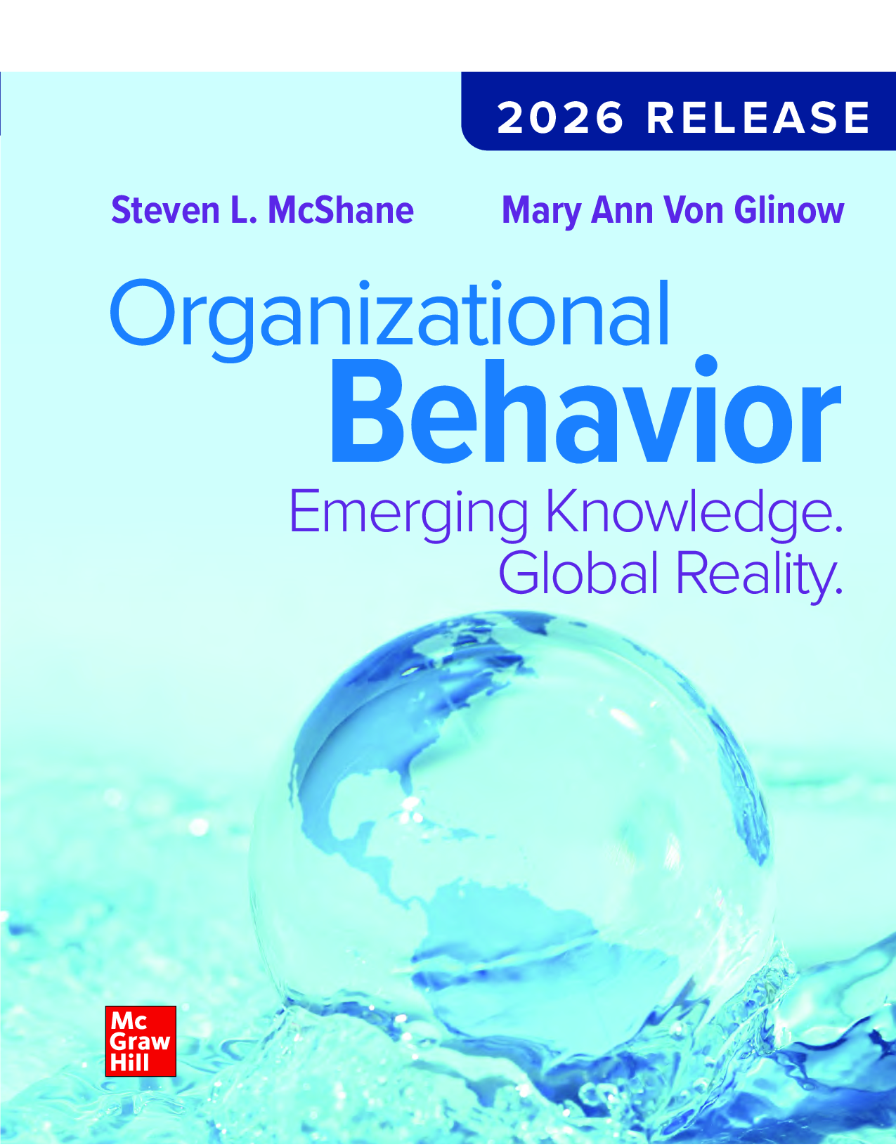 Organizational Behavior: Emerging Knowledge, Global Reality, 2026 Release Ebook