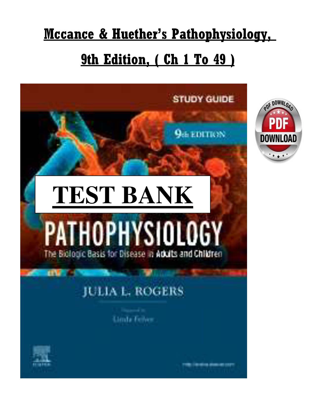 McCance & Huether's Pathophysiology, 9th Edition Test Bank