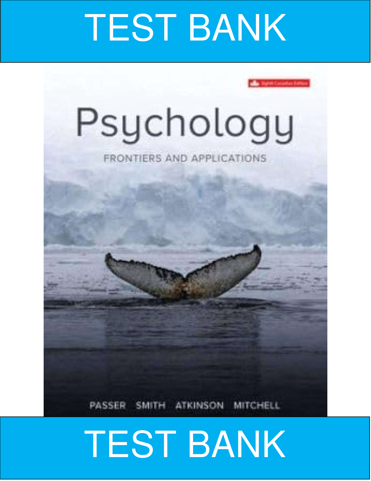 Psychology: Frontiers and Applications, 8th Canadian Edition Test Bank