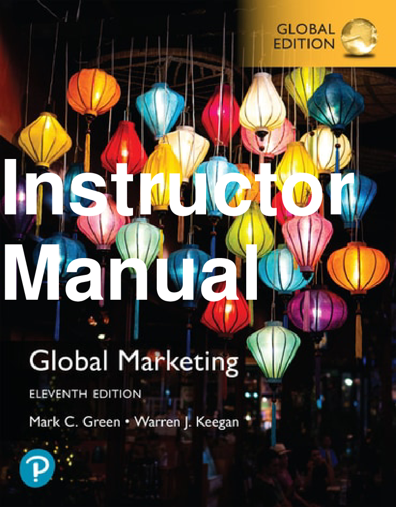 Global Marketing, 11th Edition Instructor Manual