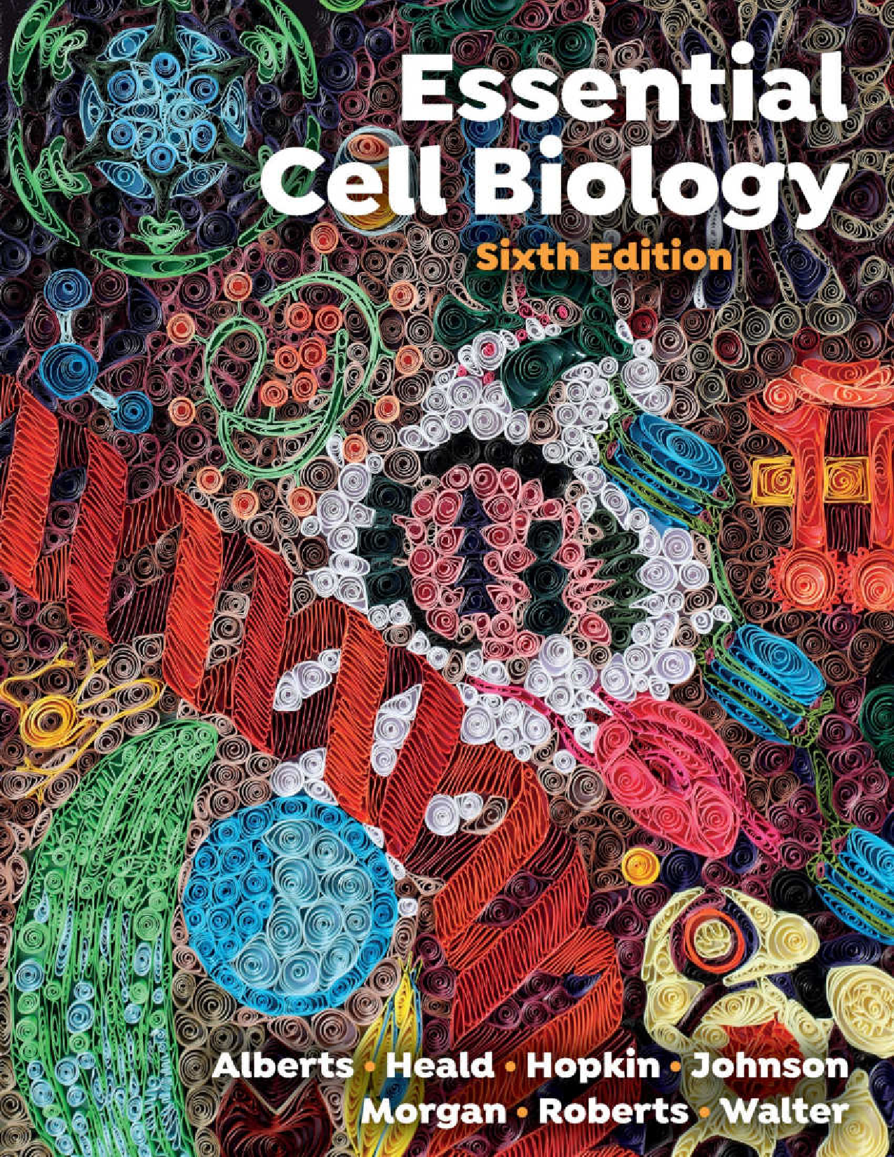 Essential Cell Biology, 6th Edition Ebook