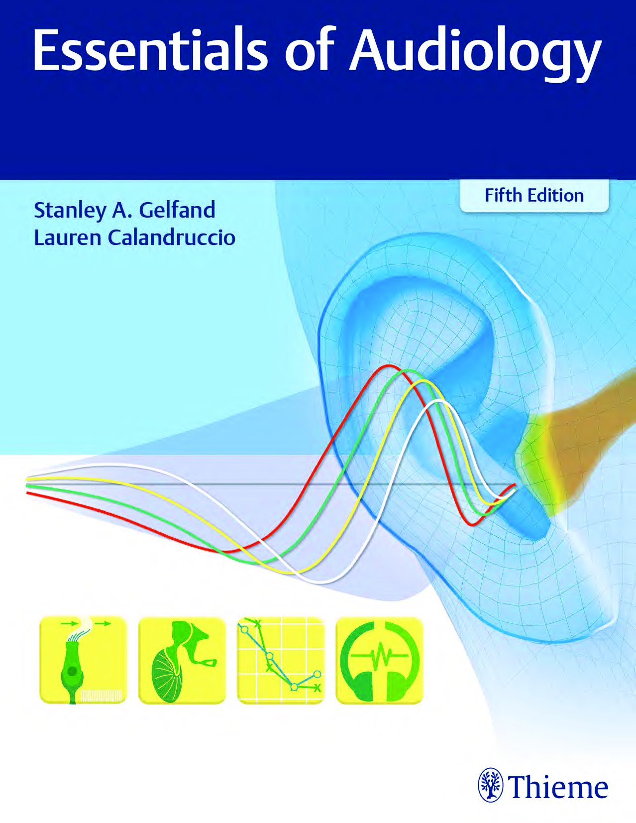 Essentials of Audiology, 5th Edition
