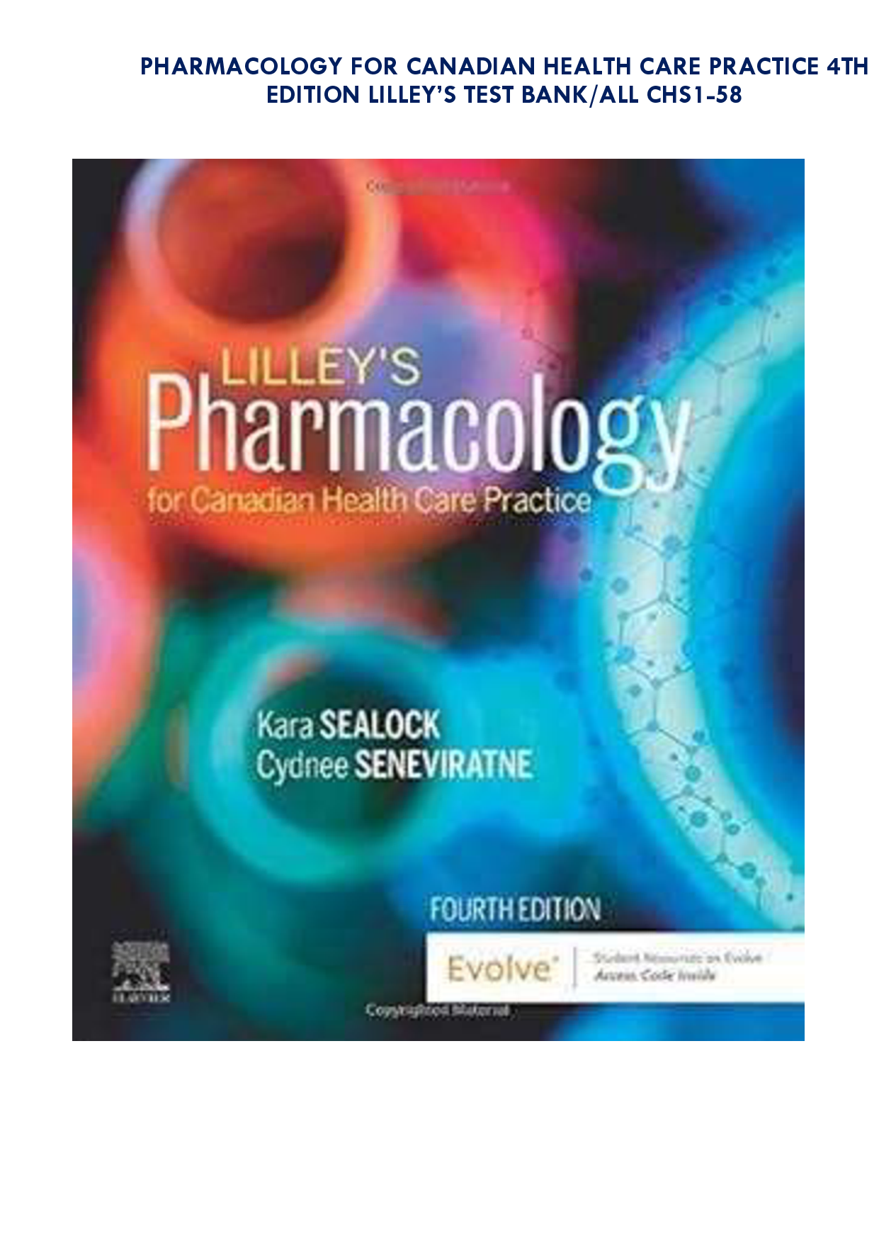 Pharmacology for Canadian Health Care Practice, 4th Edition Test Bank