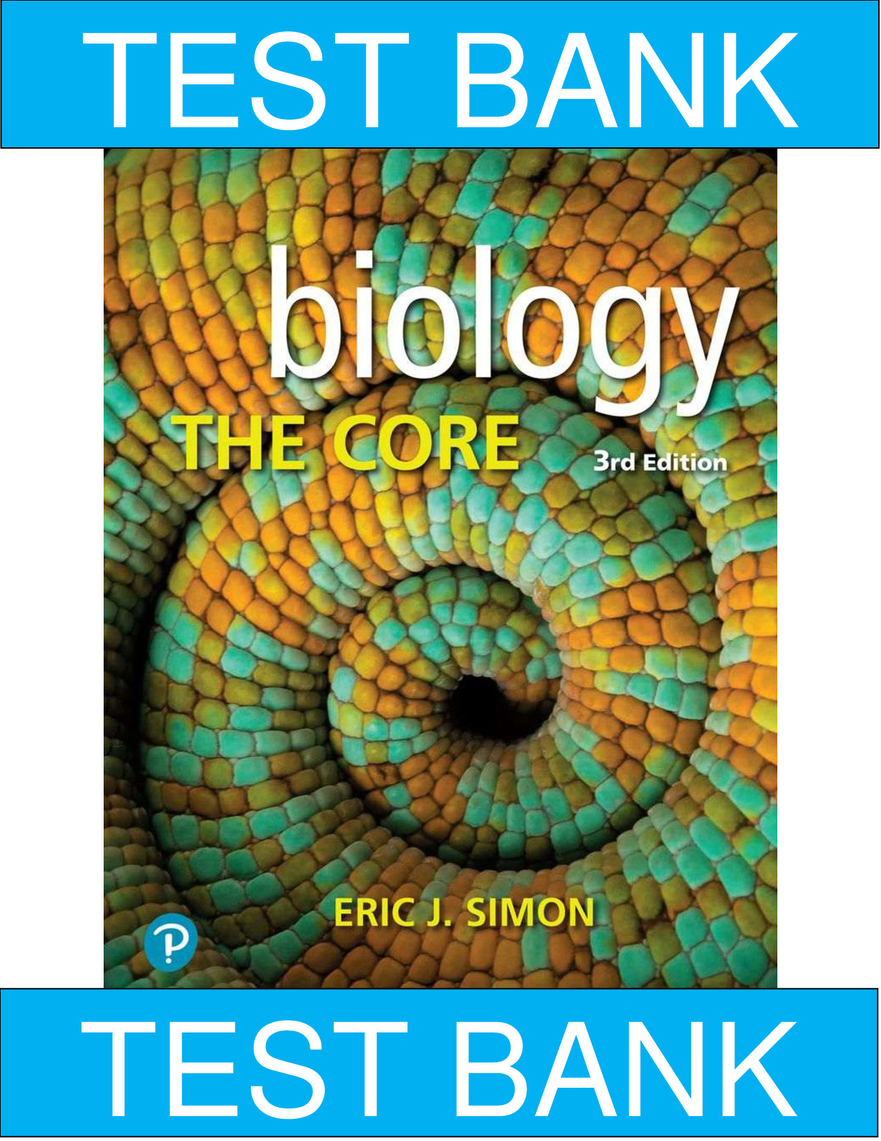 Biology: The Core, 3rd Edition Test Bank