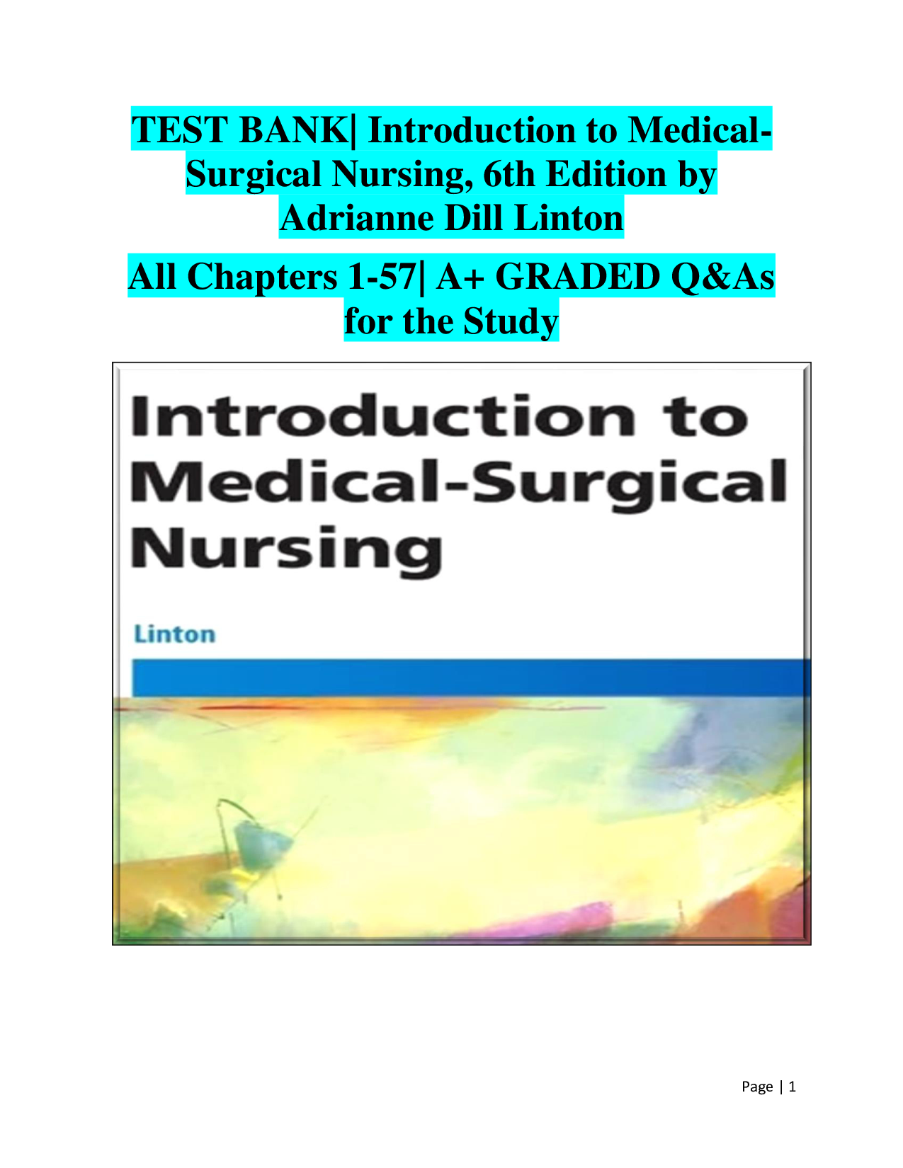 Introduction to Medical-Surgical Nursing, 6th Edition Test Bank