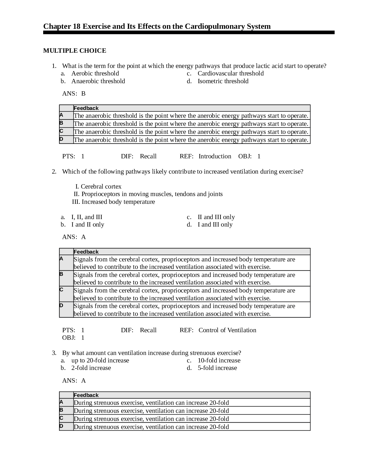 Exercise and Its Effects on the Cardiopulmonary System Test Bank