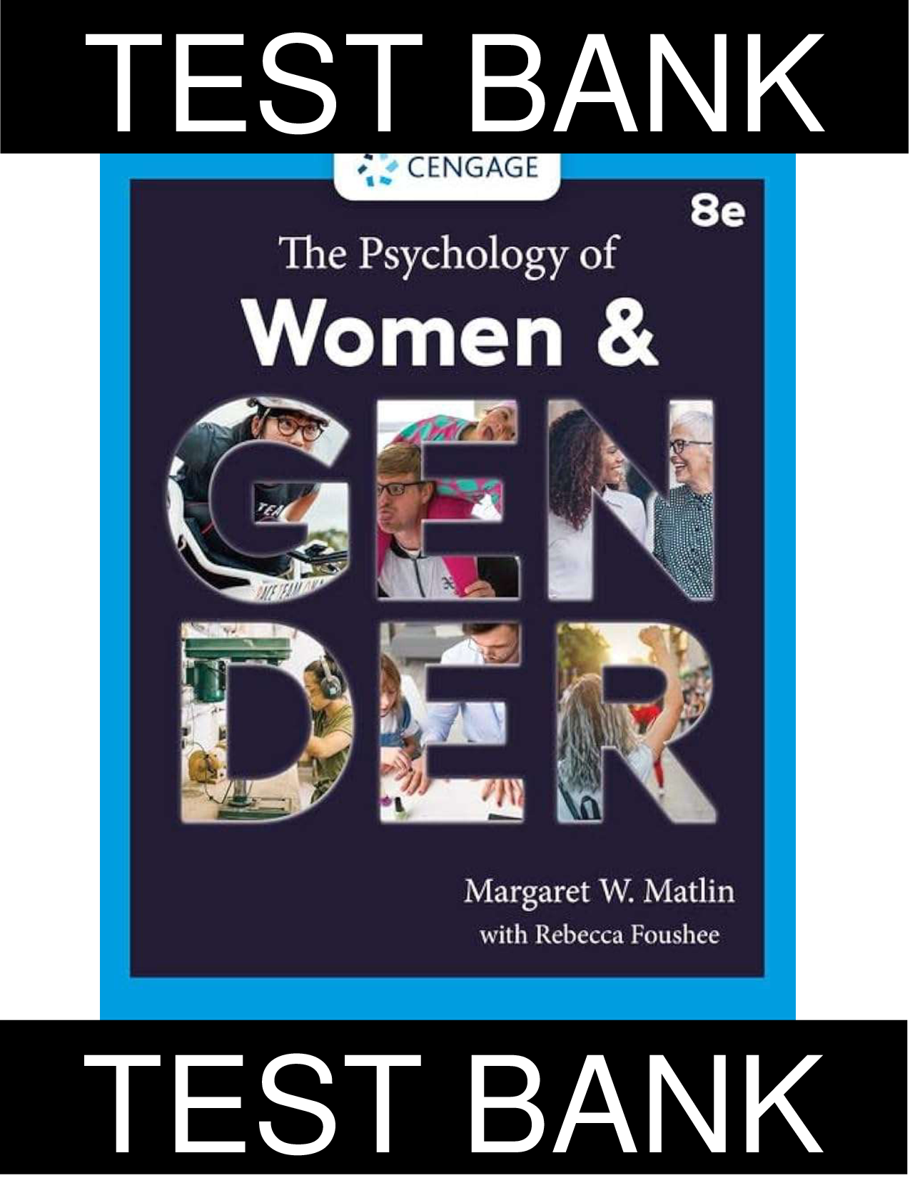 The Psychology of Women and Gender, 8th Edition Test Bank