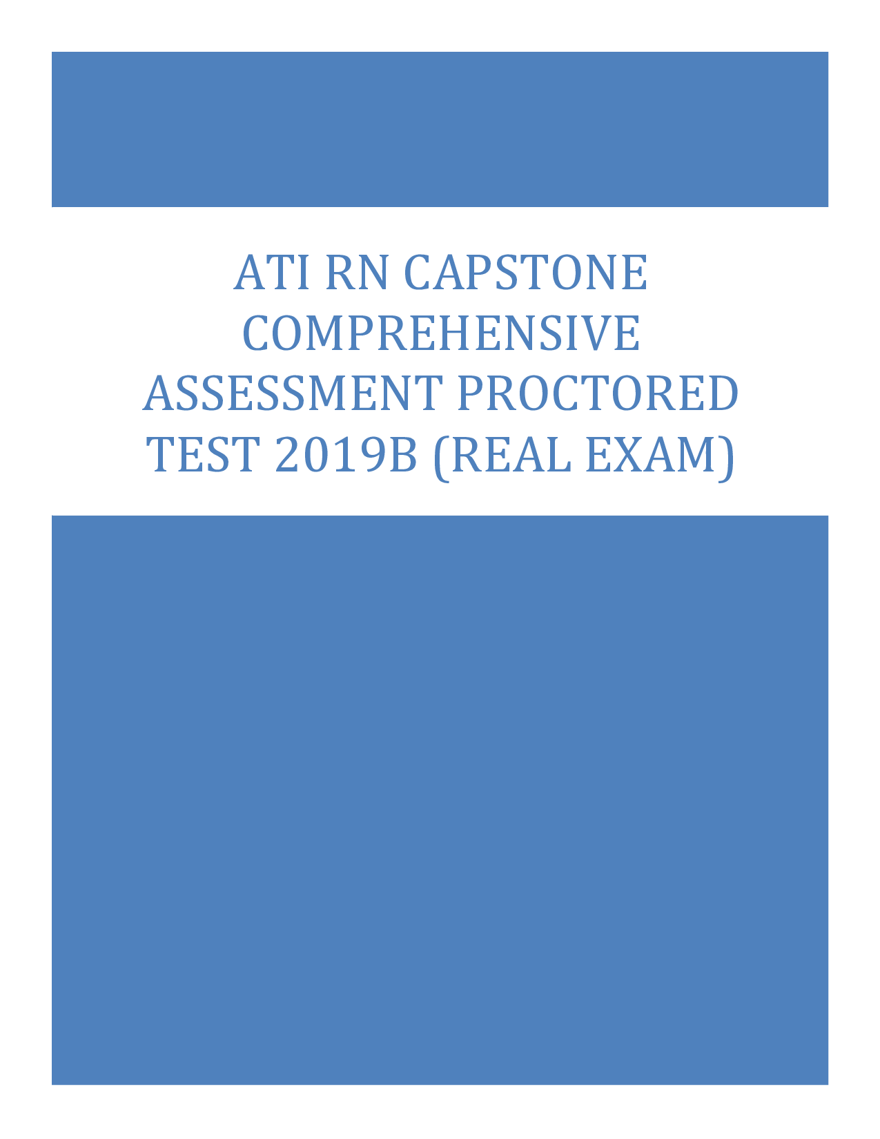 ATI RN Capstone Comprehensive Assessment Proctored Test 2019B