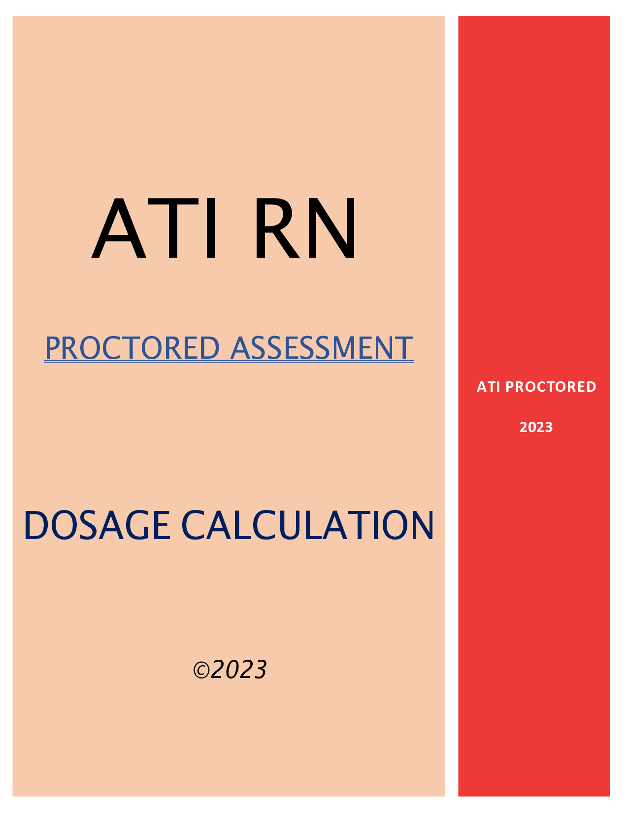 2023 ATI RN Dosage Calculation Proctored Assessment