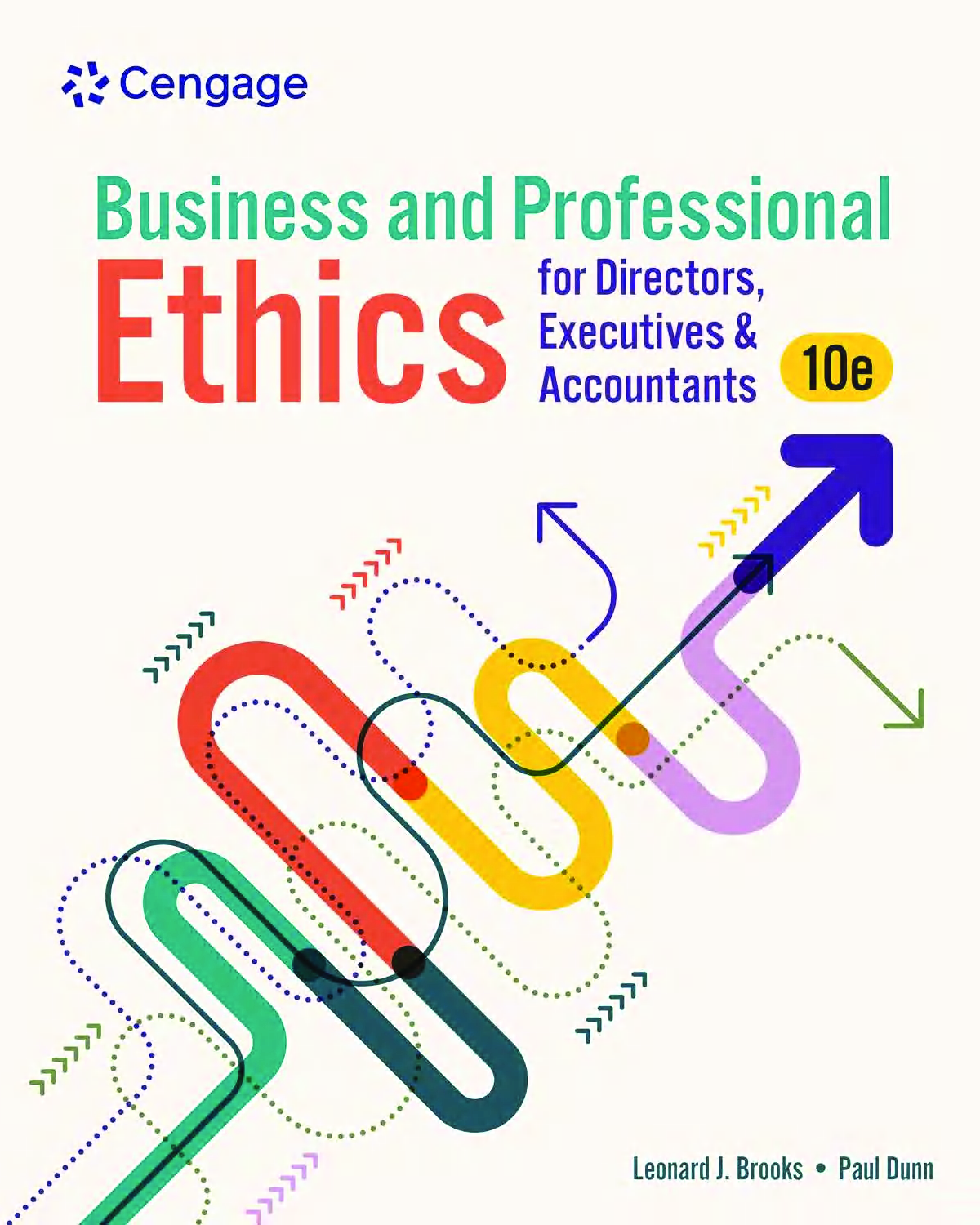 Business and Professional Ethics for Directors, Executives & Accountants, 10th Edition