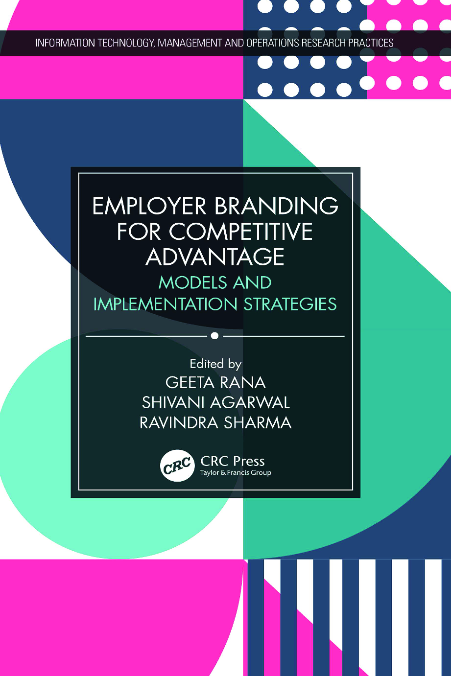 Employer Branding for Competitive Advantage: Models and Implementation Strategies, 1st Edition