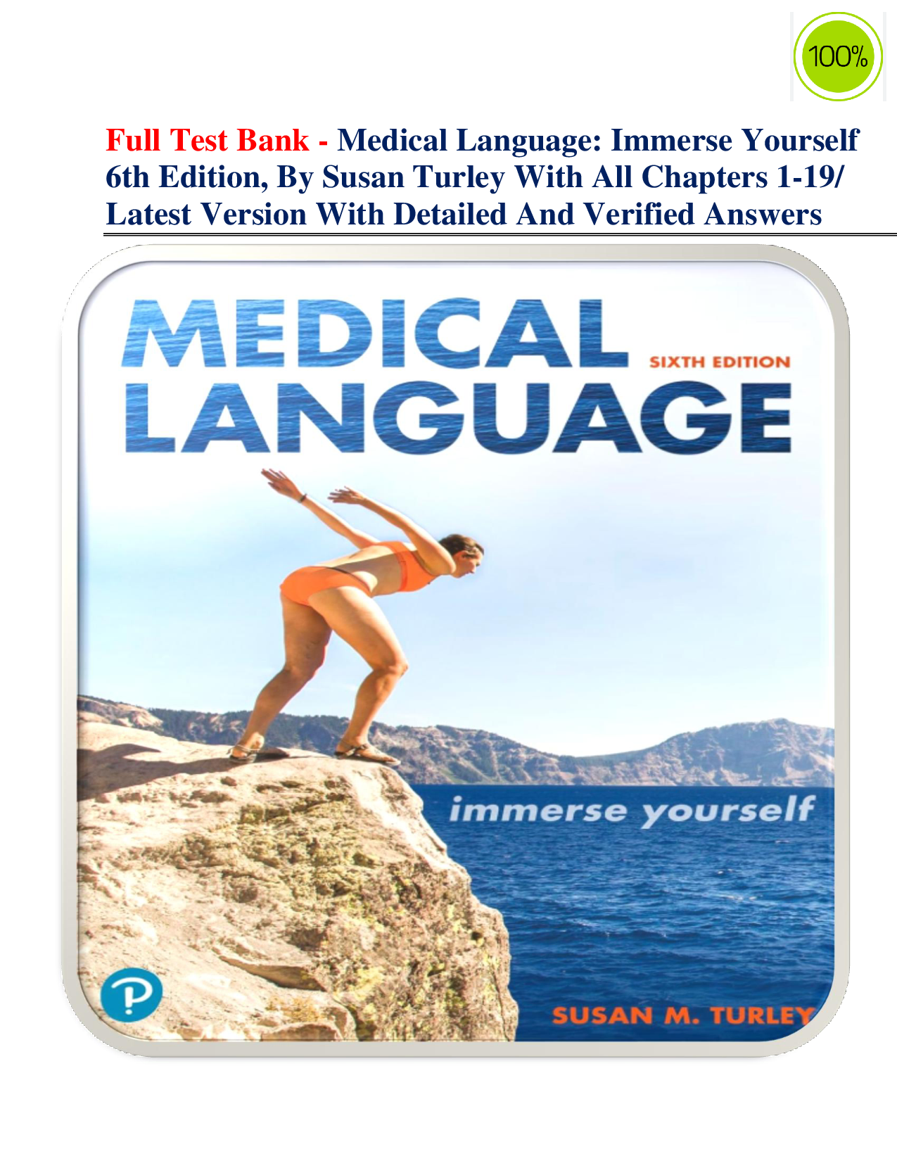 Medical Language: Immerse Yourself, 6th Edition Test Bank