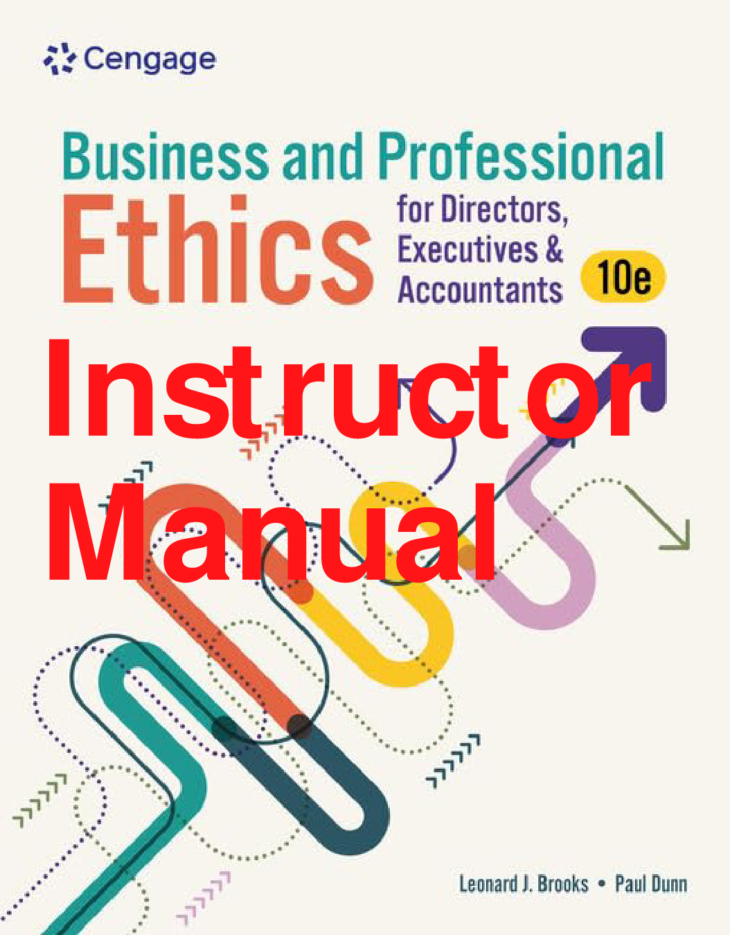 Business and Professional Ethics, 10th Edition Instructor Manual