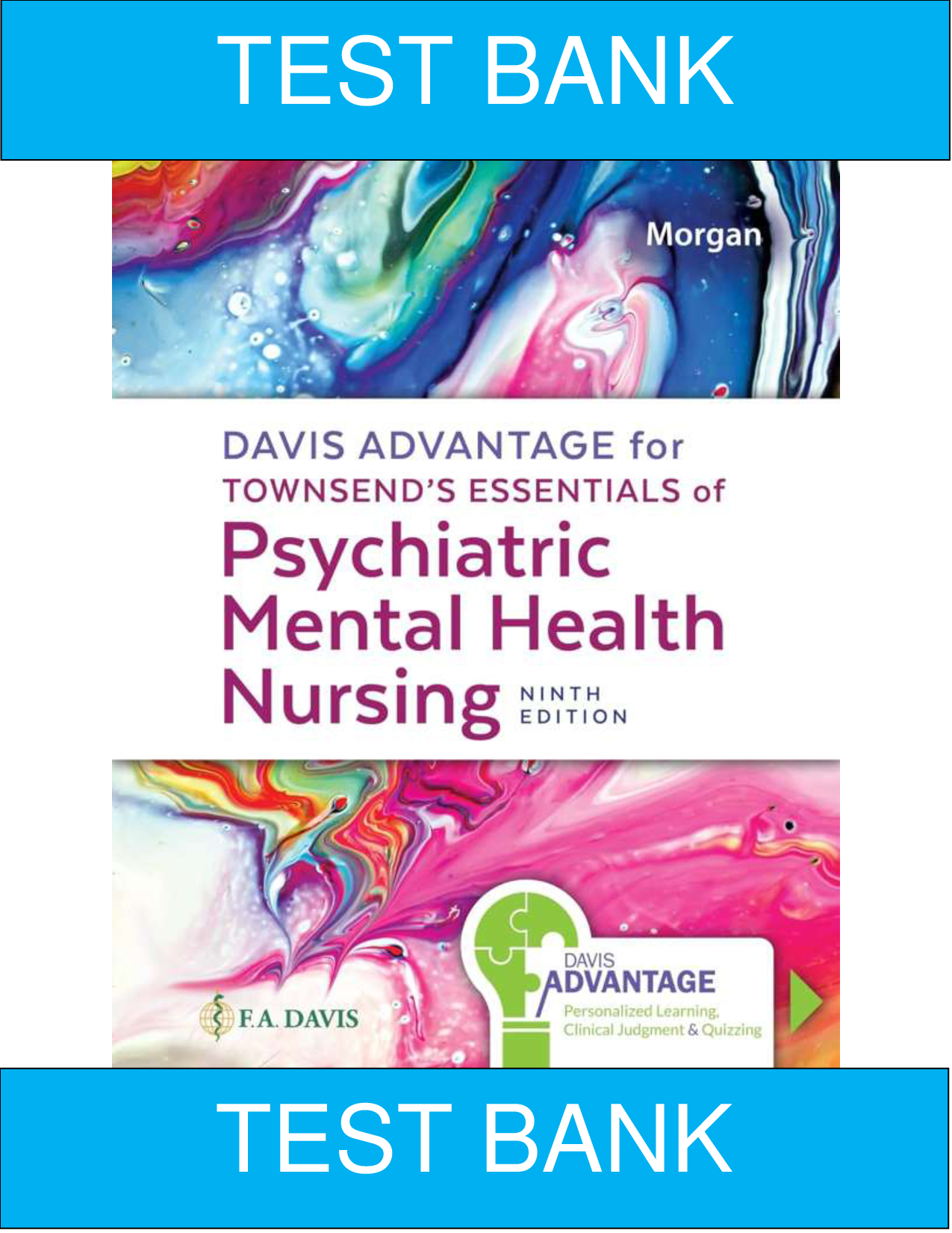 Townsend's Essentials of Psychiatric Mental Health Nursing, 9th Edition Test Bank