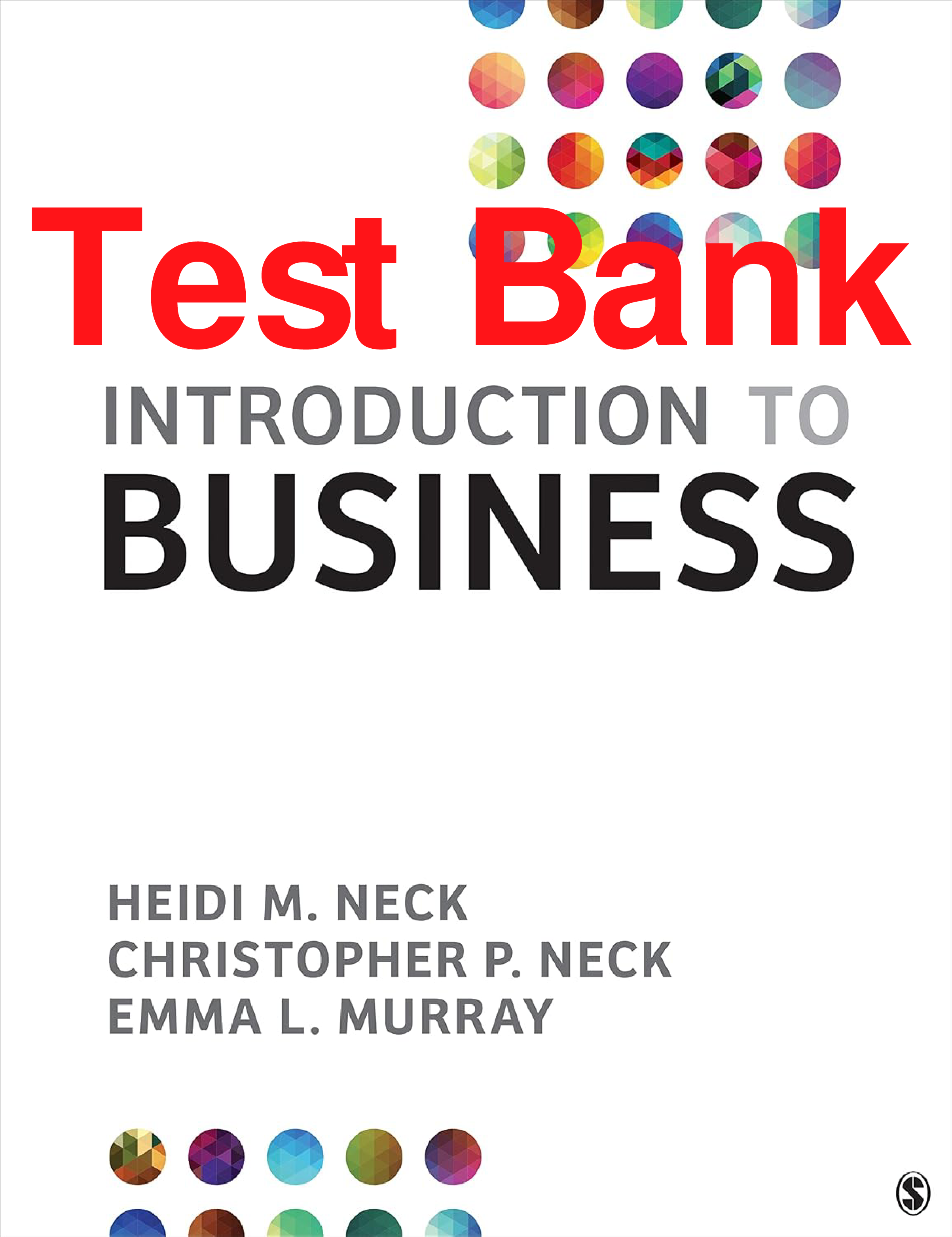 Introduction to Business, 1st Edition Test Bank by Neck, Neck, and Murray