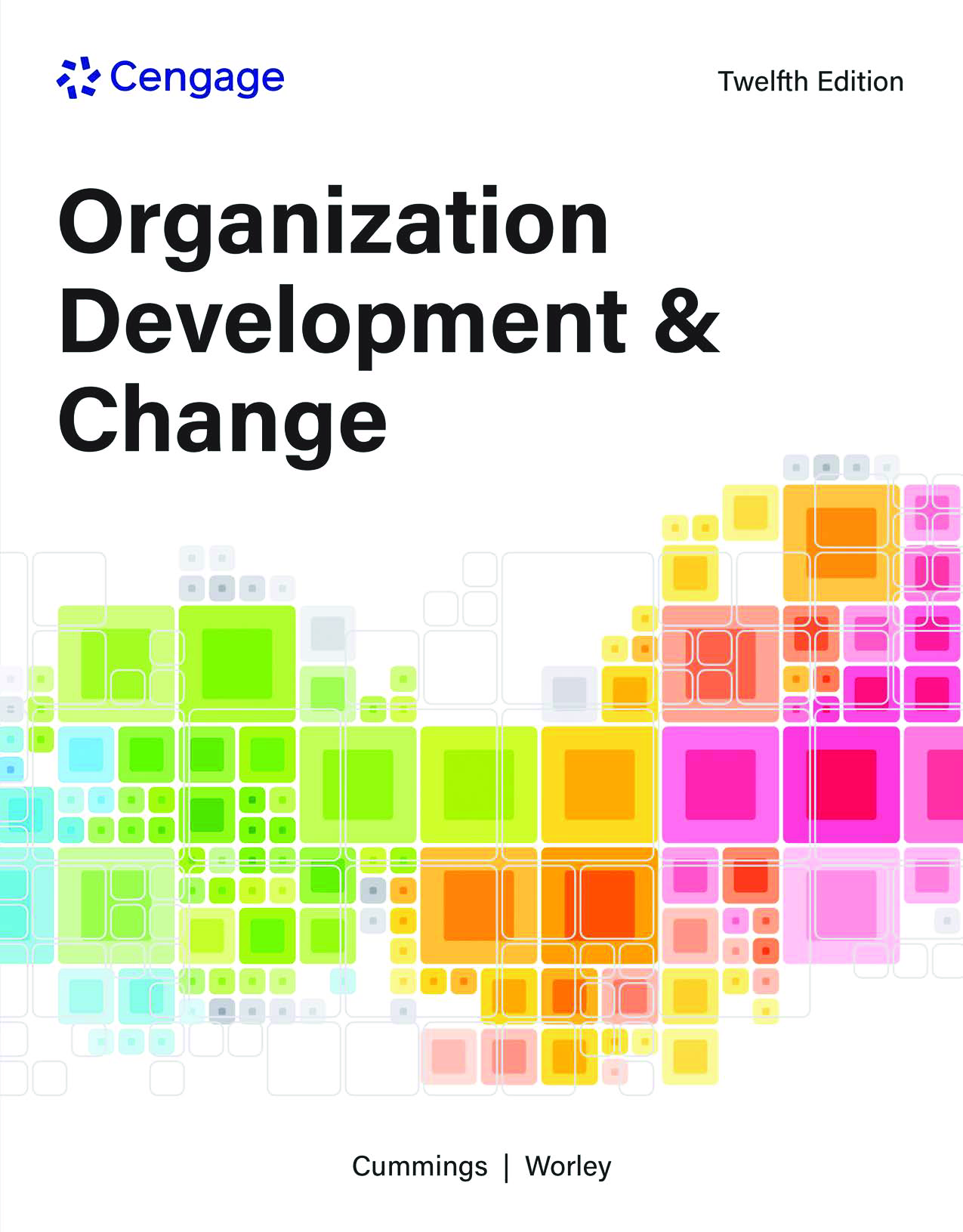 Organization Development and Change, 12th Edition Ebook