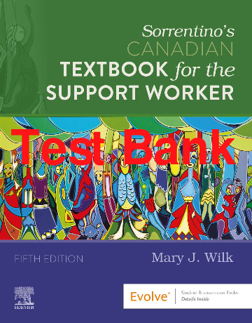 Sorrentino's Canadian Textbook for the Support Worker, 5th Edition Test Bank