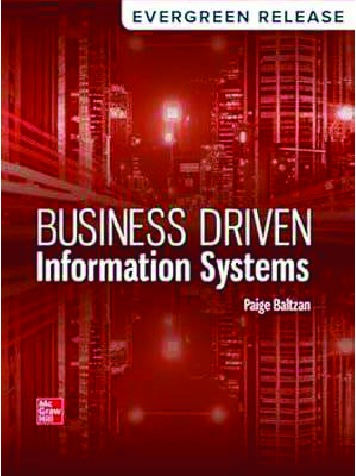 Business Driven Information Systems, 2026 Evergreen Release by Paige Baltzan