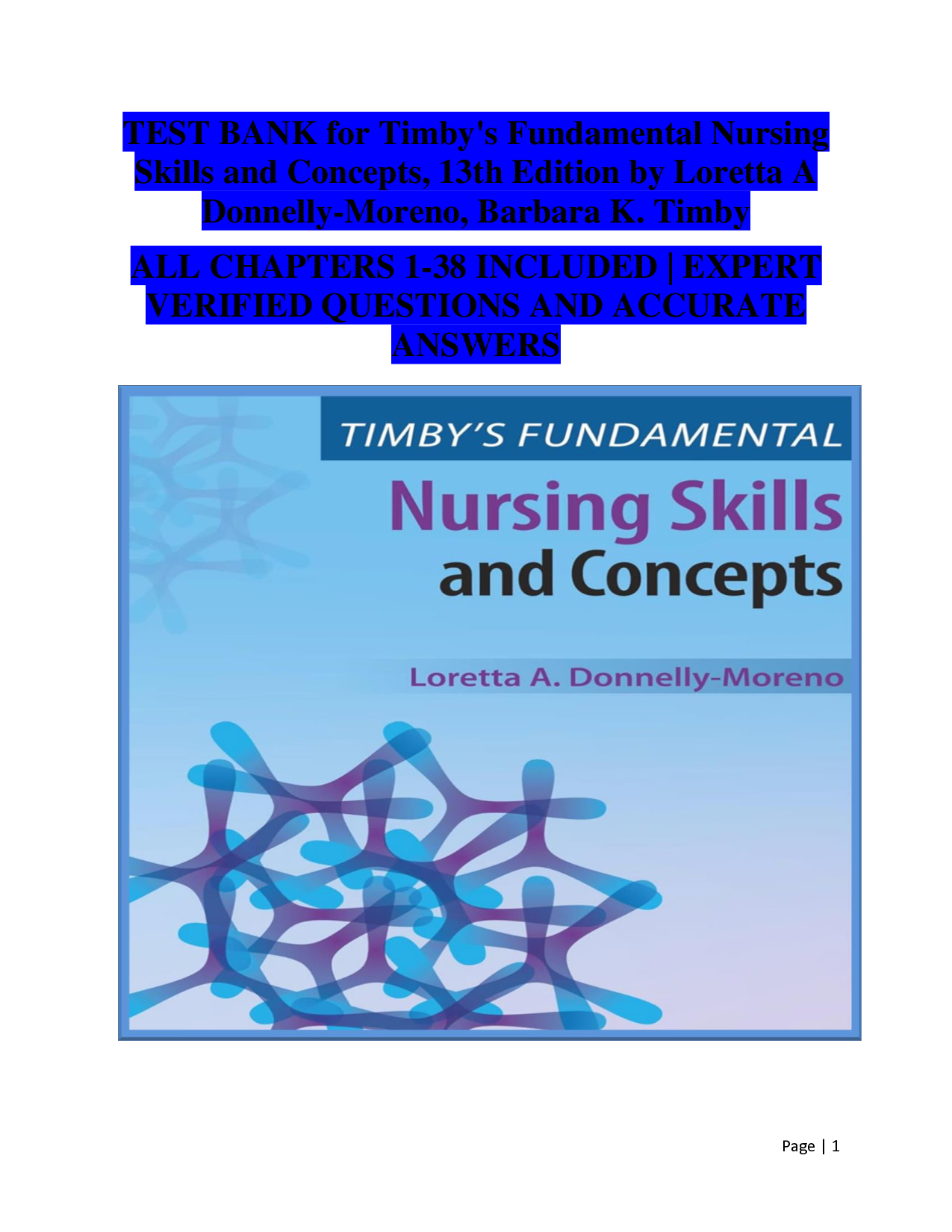 Timby's Fundamental Nursing Skills and Concepts, 13th Edition Test Bank