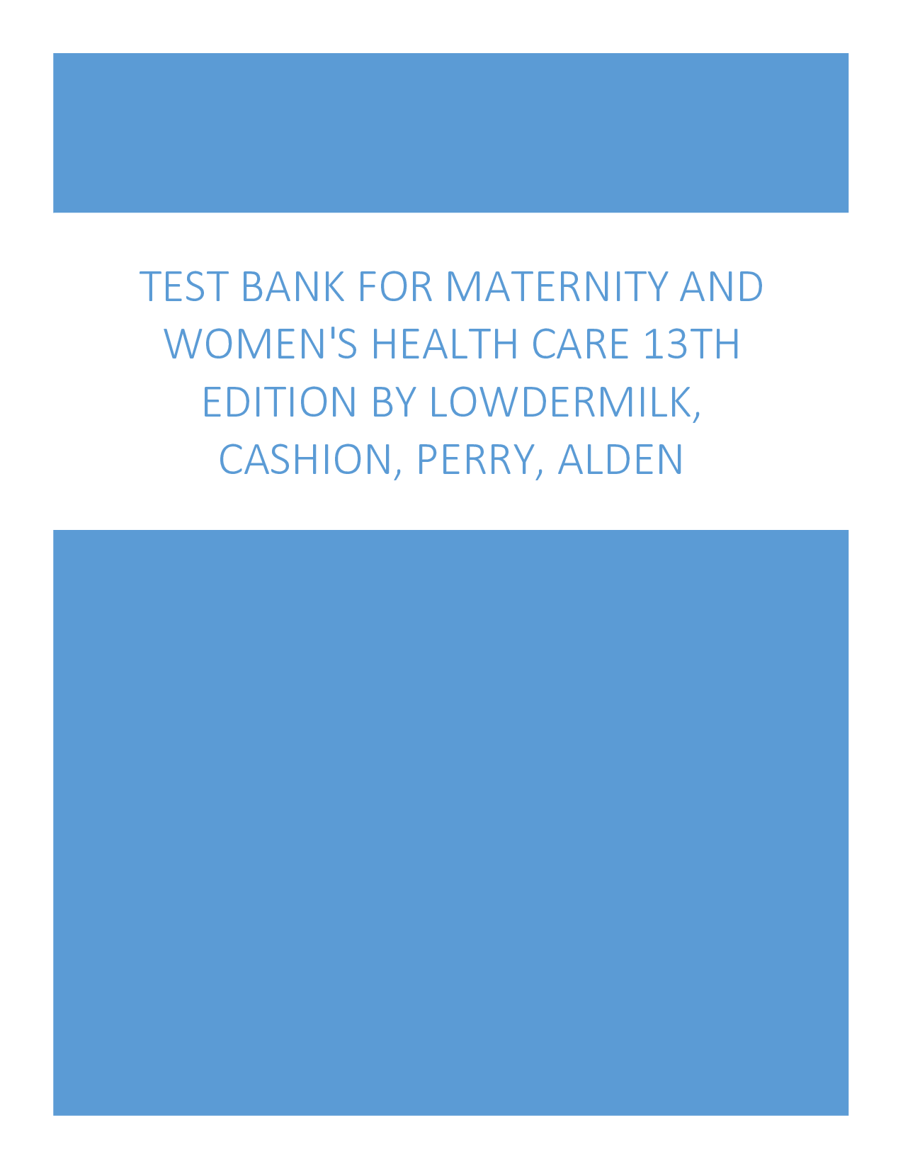 Maternity and Women's Health Care, 13th Edition Test Bank