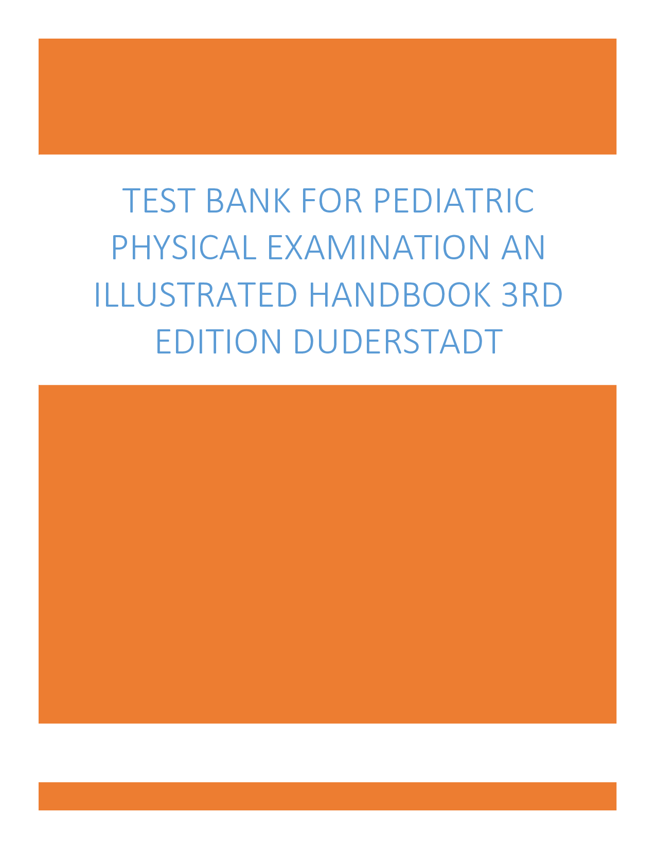 Pediatric Physical Examination: An Illustrated Handbook, 3rd Edition Test Bank
