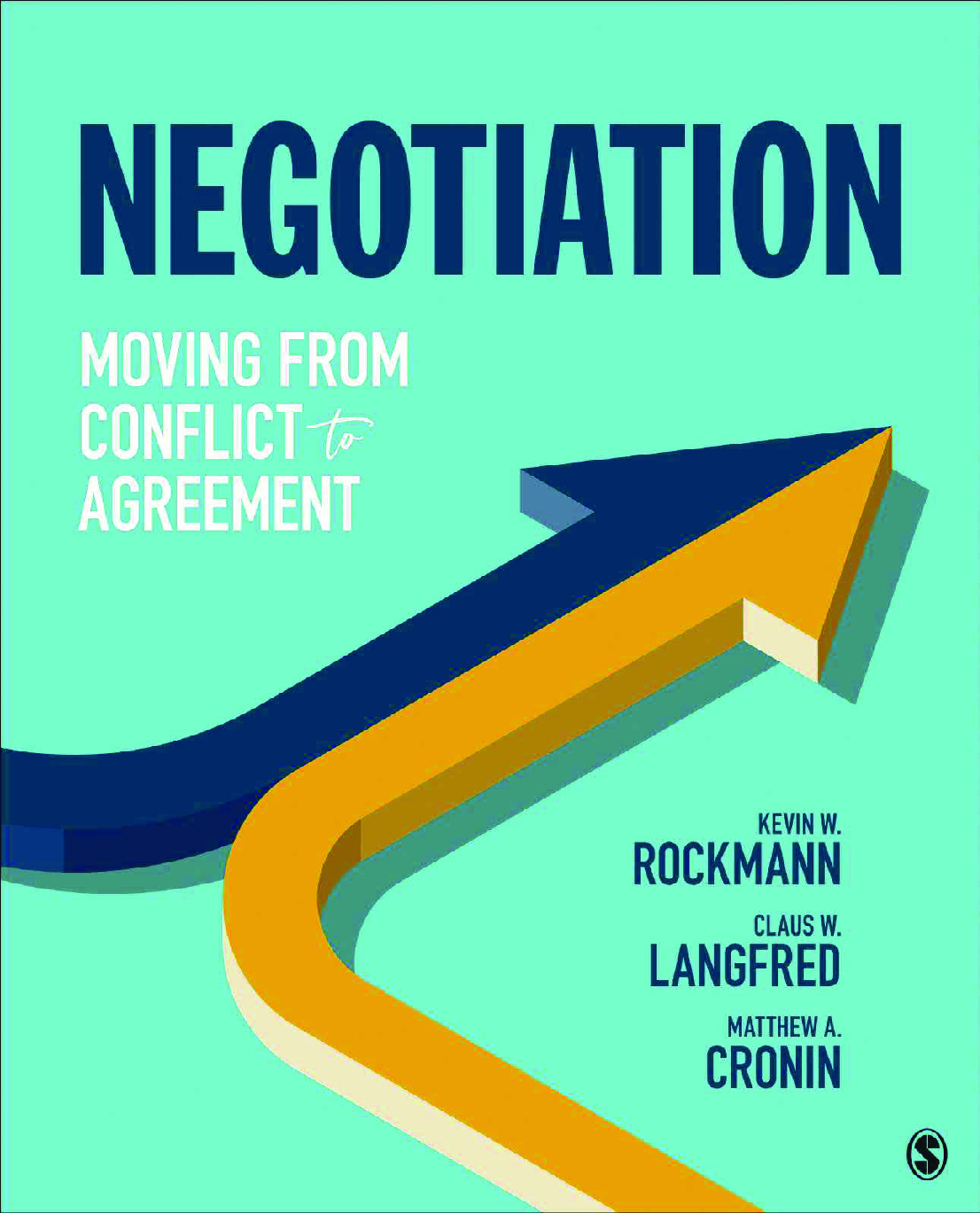 Negotiation: Moving From Conflict to Agreement, 1st Edition Ebook