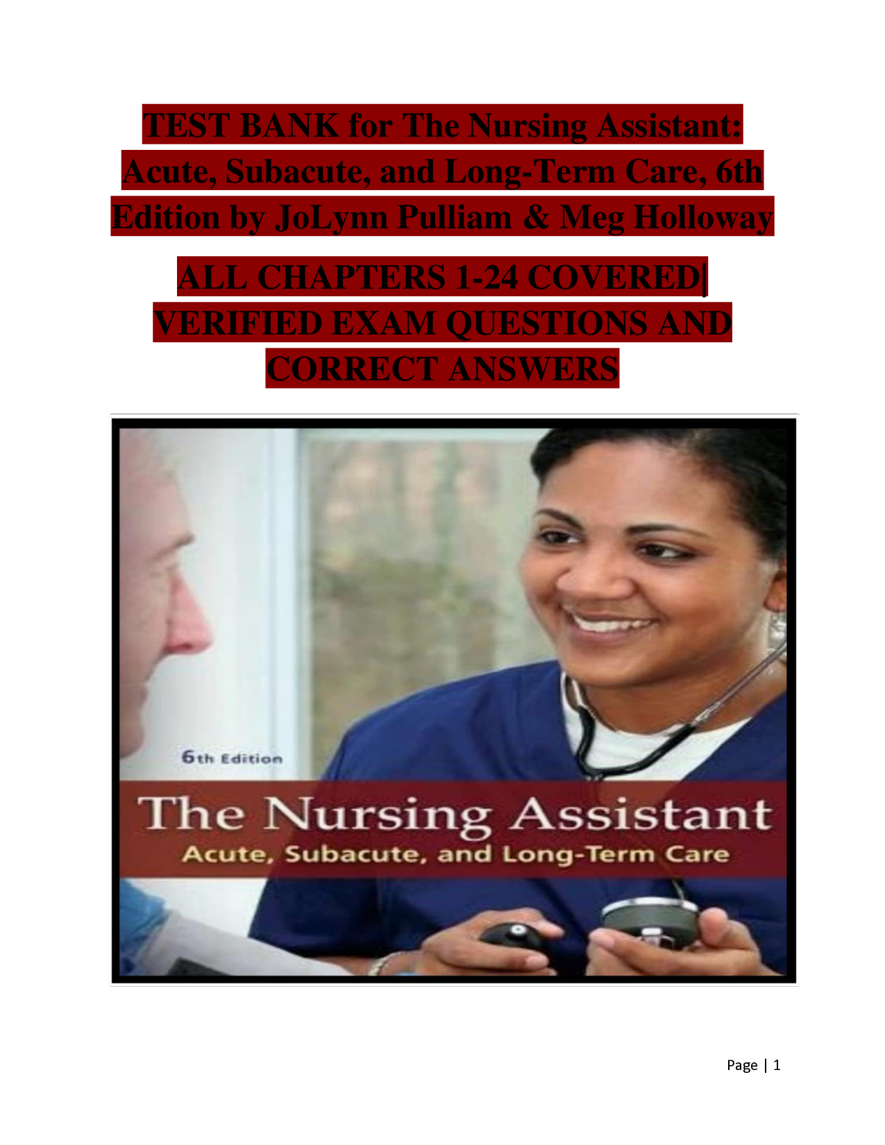 The Nursing Assistant: Acute, Subacute, and Long-Term Care, 6th Edition Test Bank