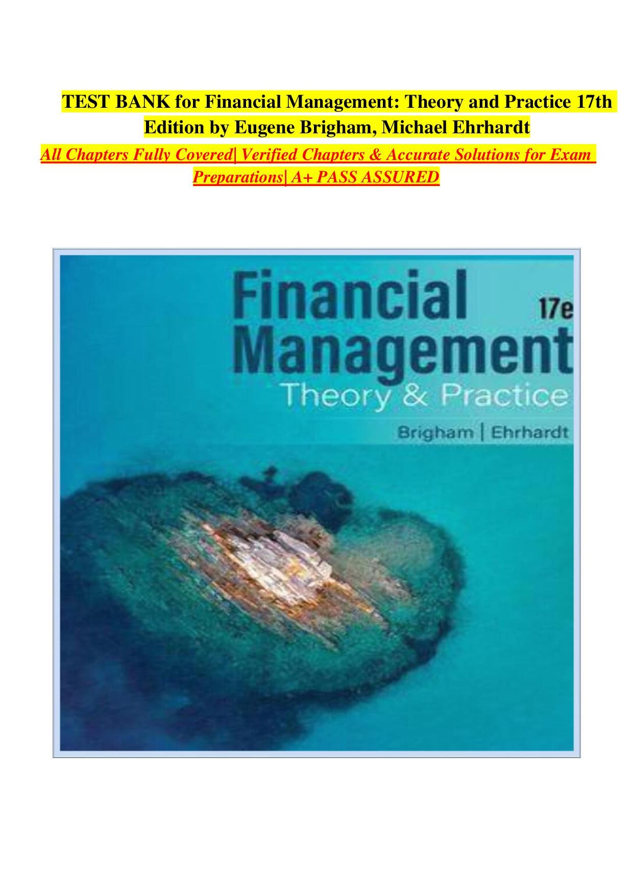 Financial Management: Theory and Practice, 17th Edition Test Bank