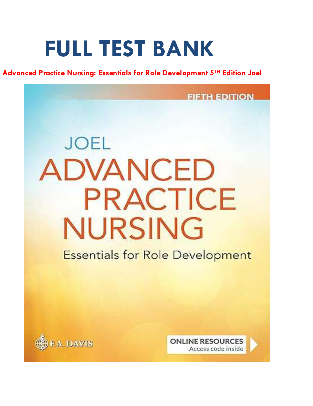 Advanced Practice Nursing: Essentials for Role Development, 5th Edition Test Bank