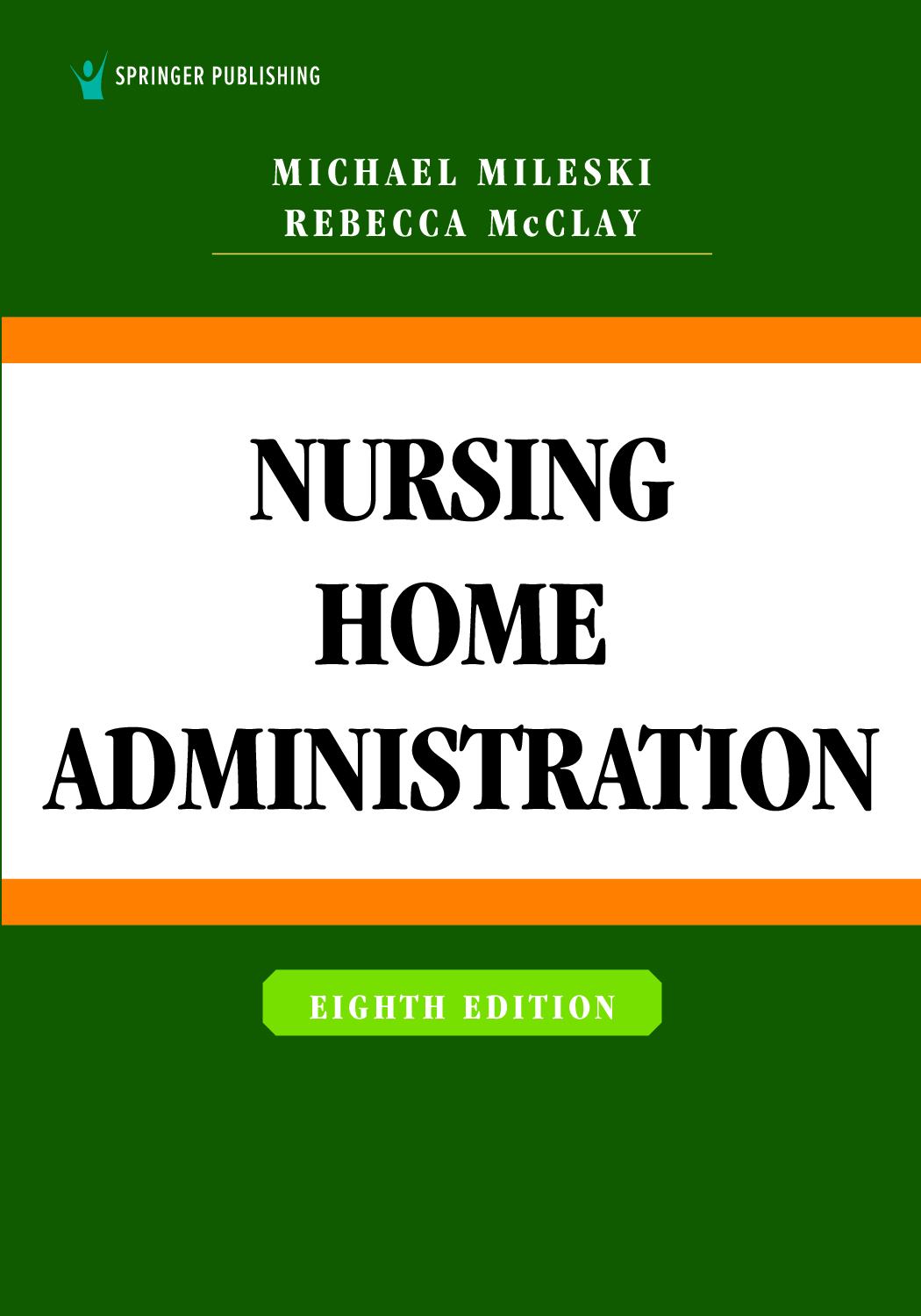 Nursing Home Administration, 8th Edition Ebook