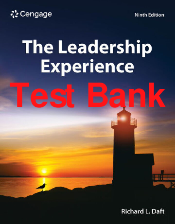The Leadership Experience, 9th Edition Test Bank by Richard Daft