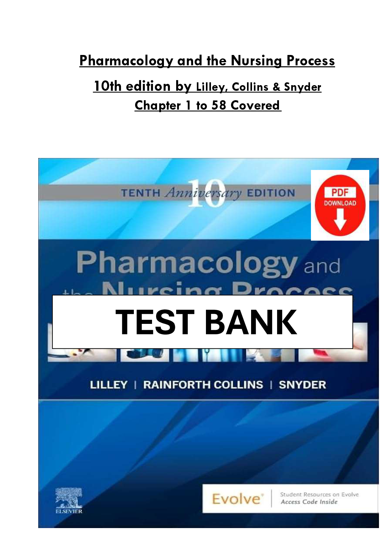 Pharmacology and the Nursing Process, 10th Edition Test Bank