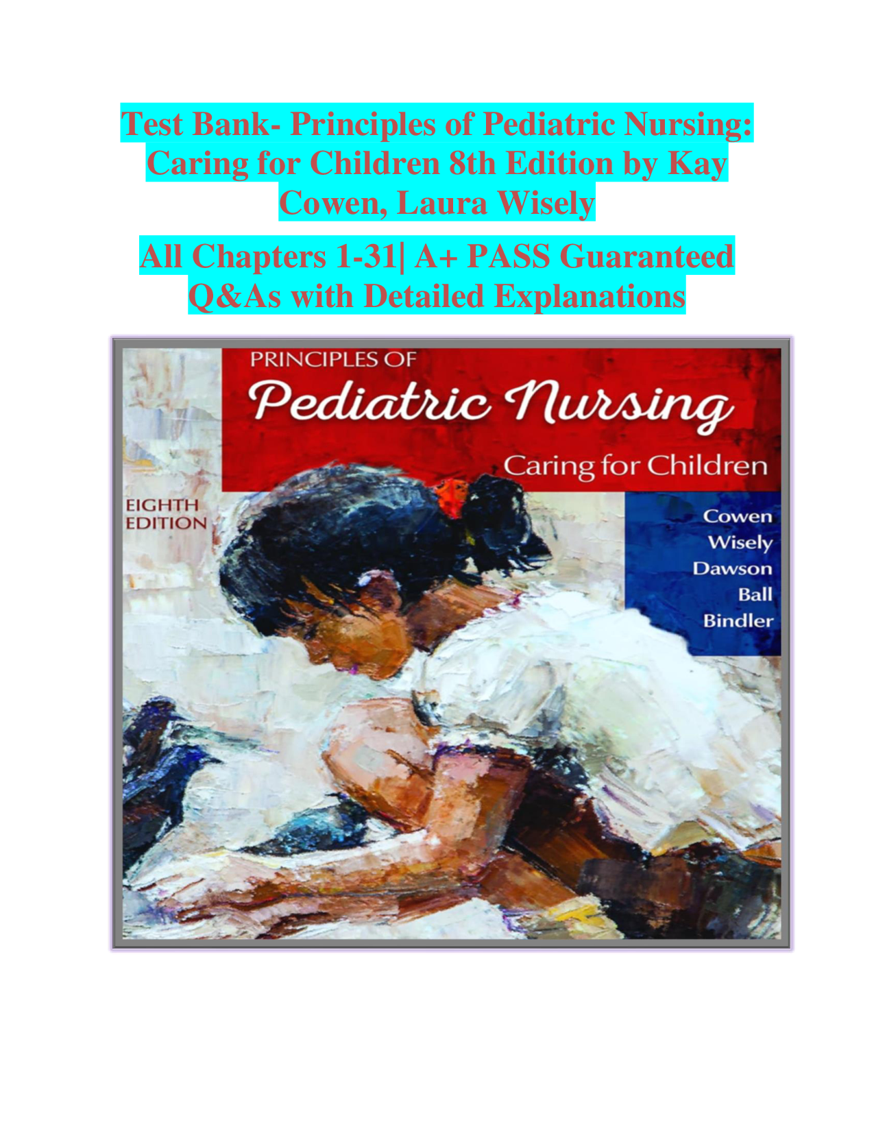 Principles of Pediatric Nursing: Caring for Children, 8th Edition Test Bank