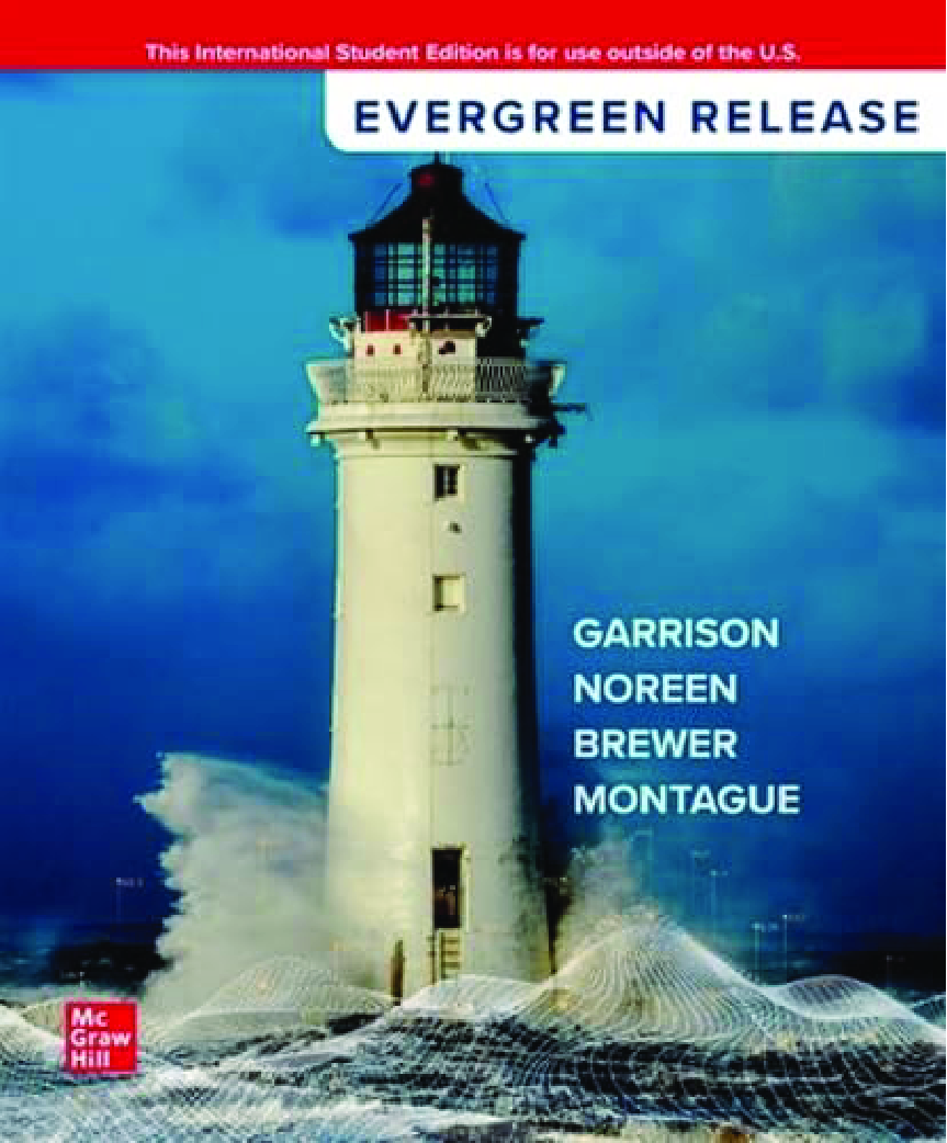 Managerial Accounting, 2026 Evergreen Release by Garrison, Noreen, Brewer, and Montague