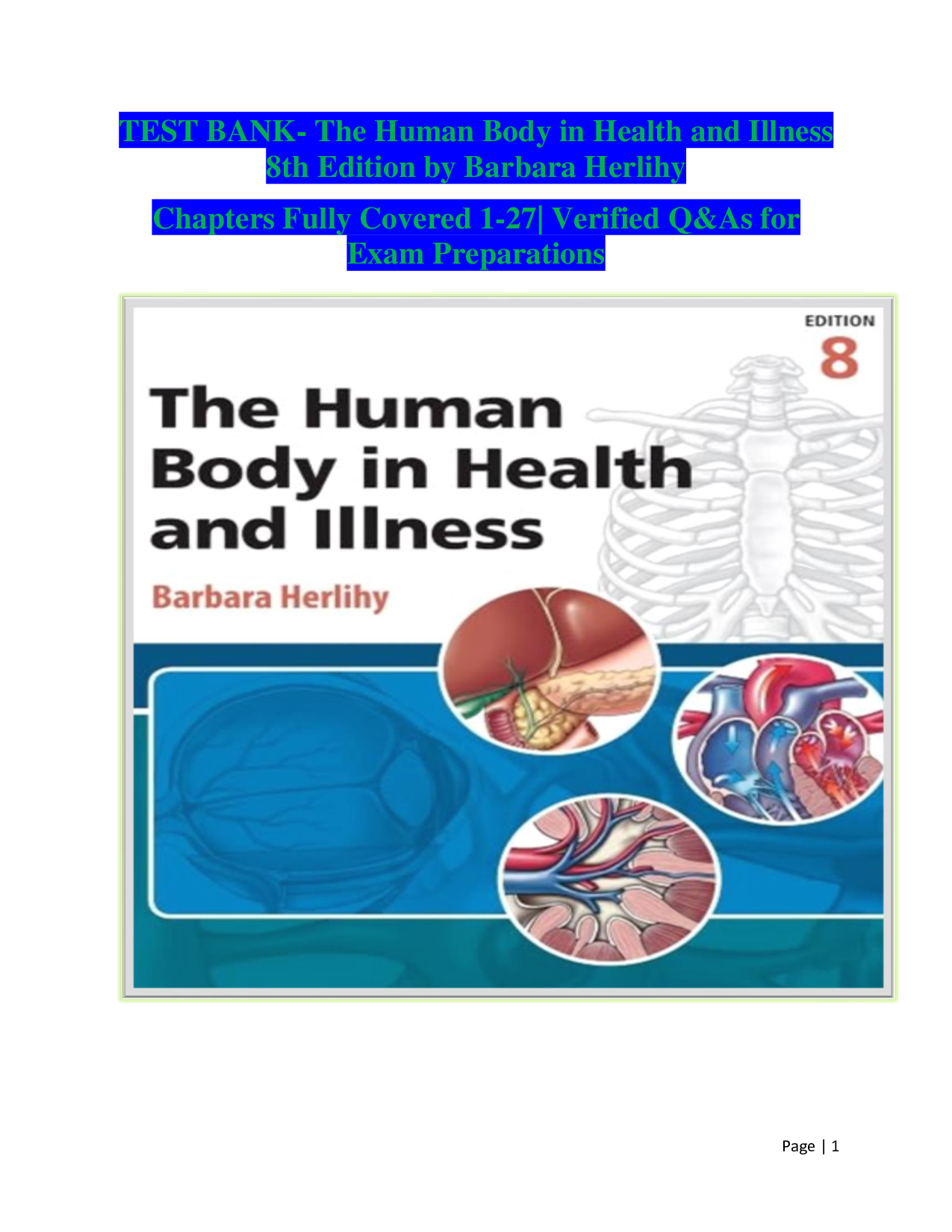 The Human Body in Health and Illness, 8th Edition Test Bank