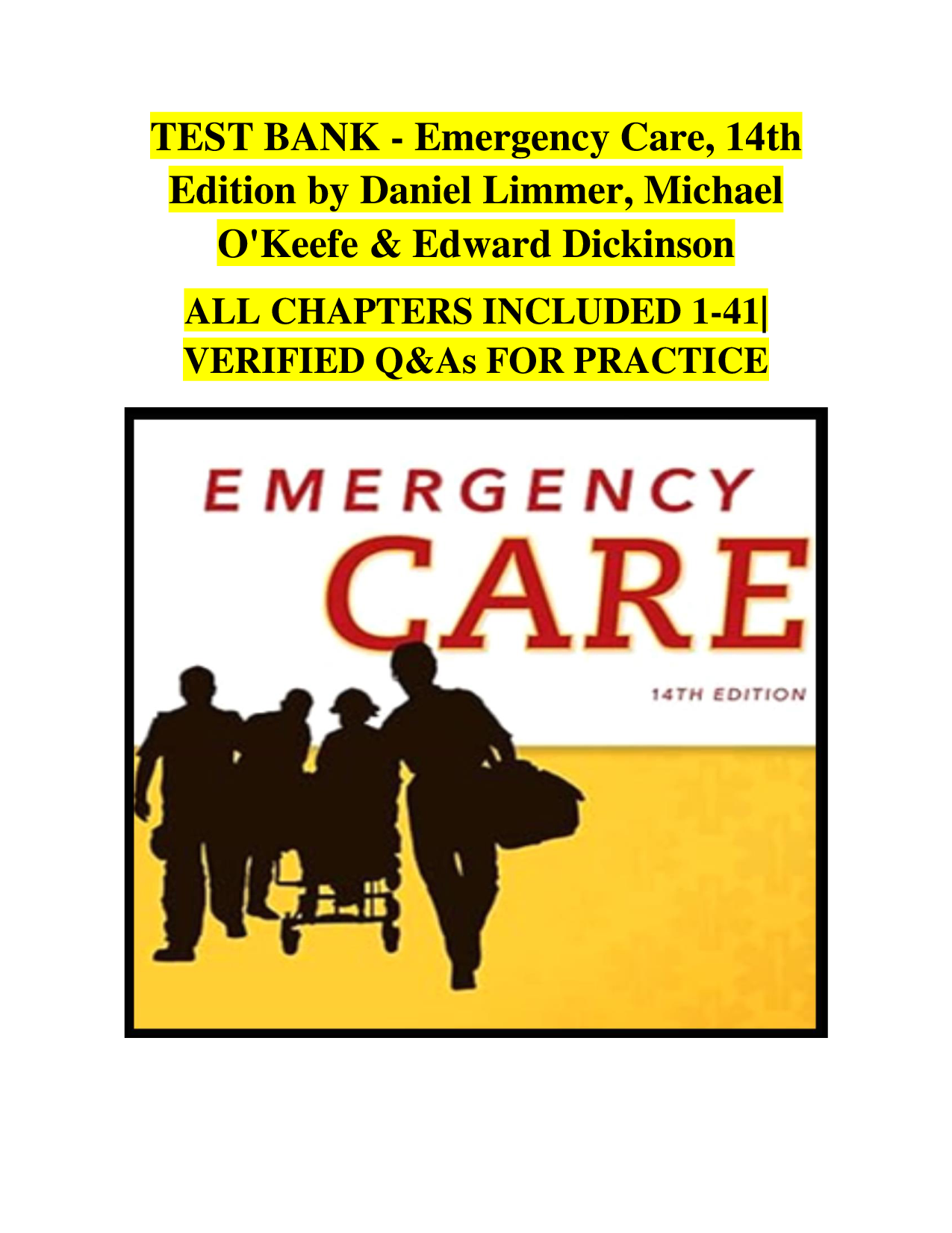 Emergency Care, 14th Edition Test Bank