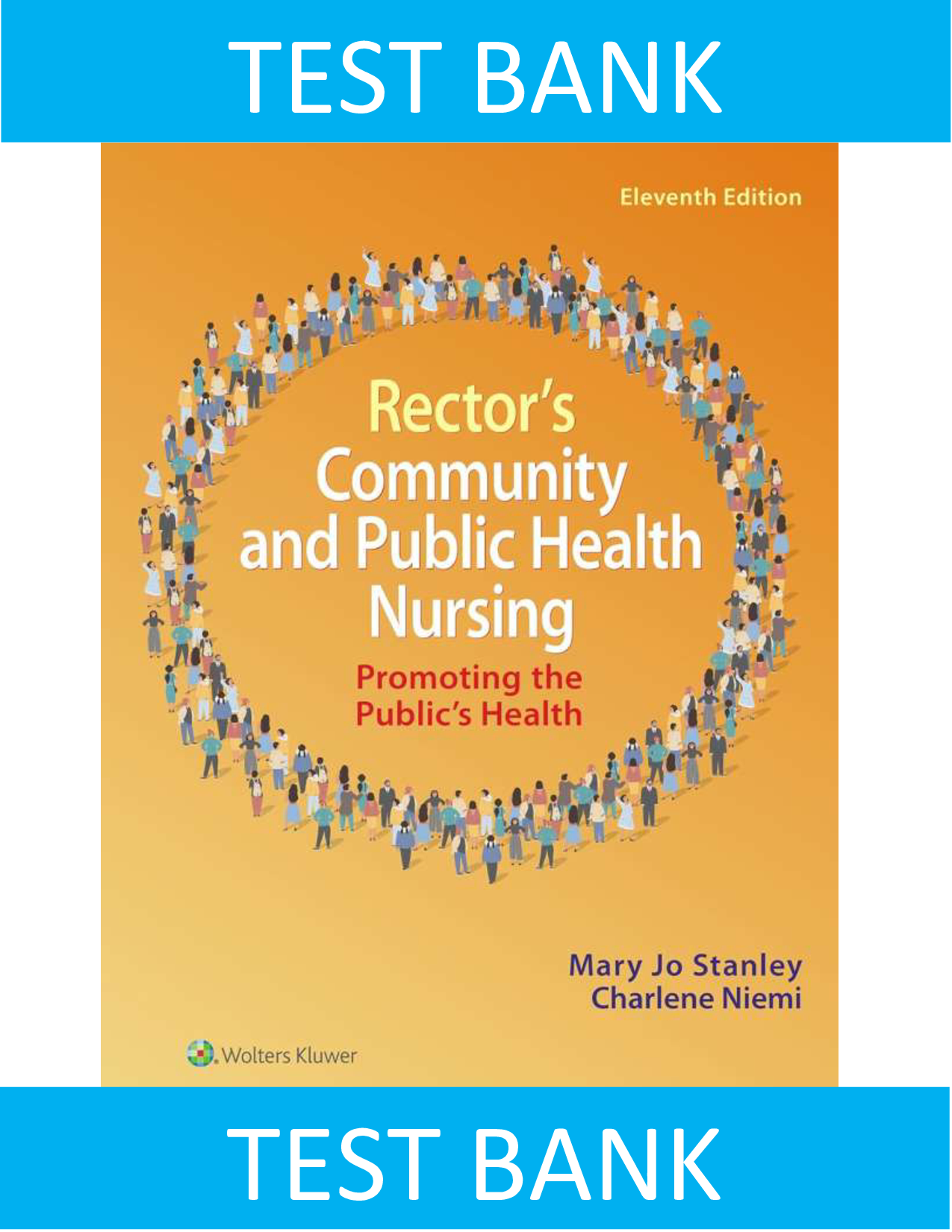 Rector's Community and Public Health Nursing, 11th Edition Test Bank