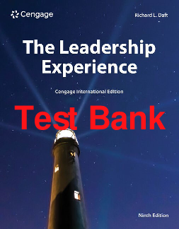 The Leadership Experience, 9th Edition Test Bank by Richard Daft