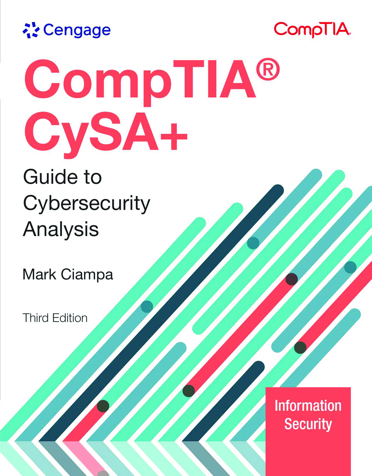 CompTIA CySA+ Guide to Cybersecurity Analyst, 3rd Edition