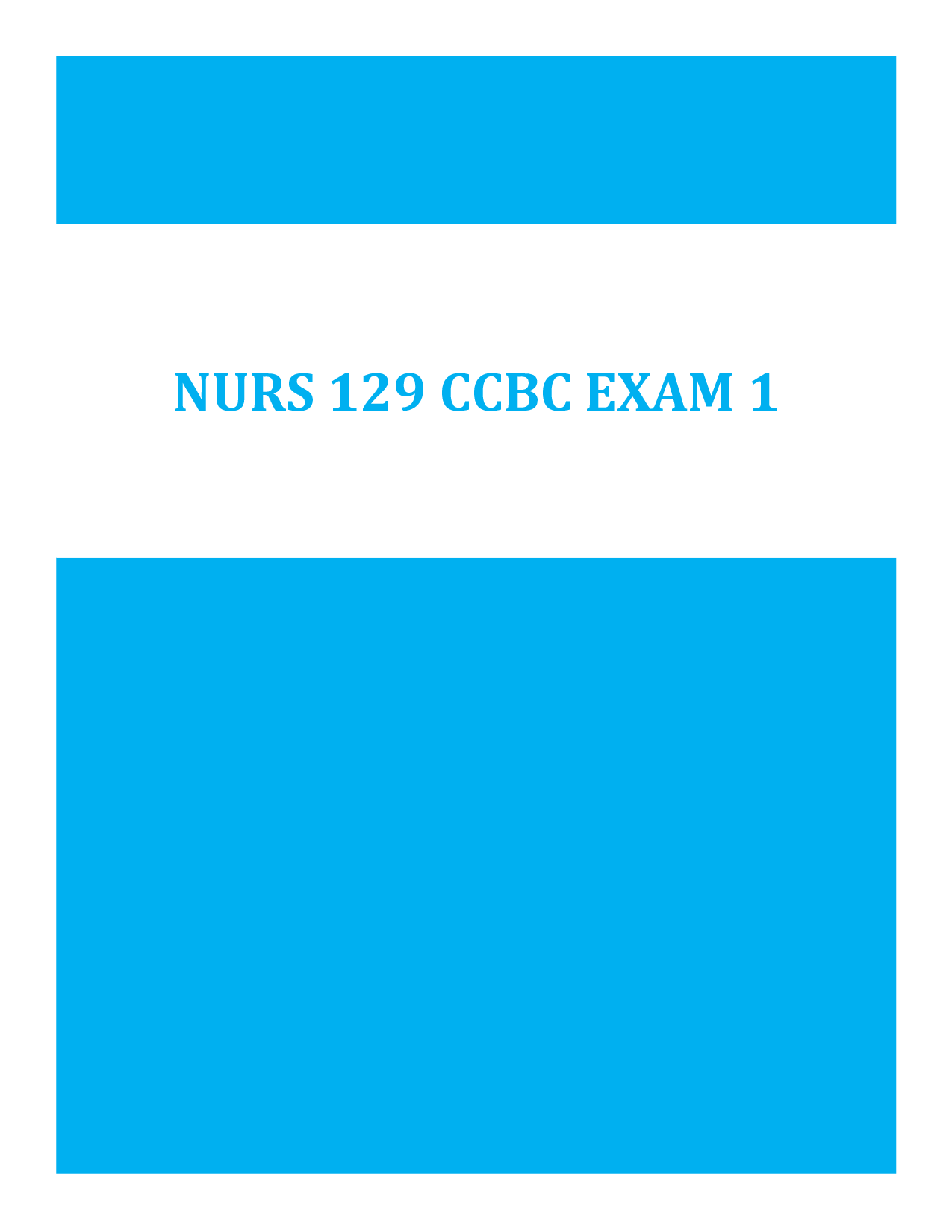 NURS 129 Exam 1 Study Guide: Nursing Fundamentals