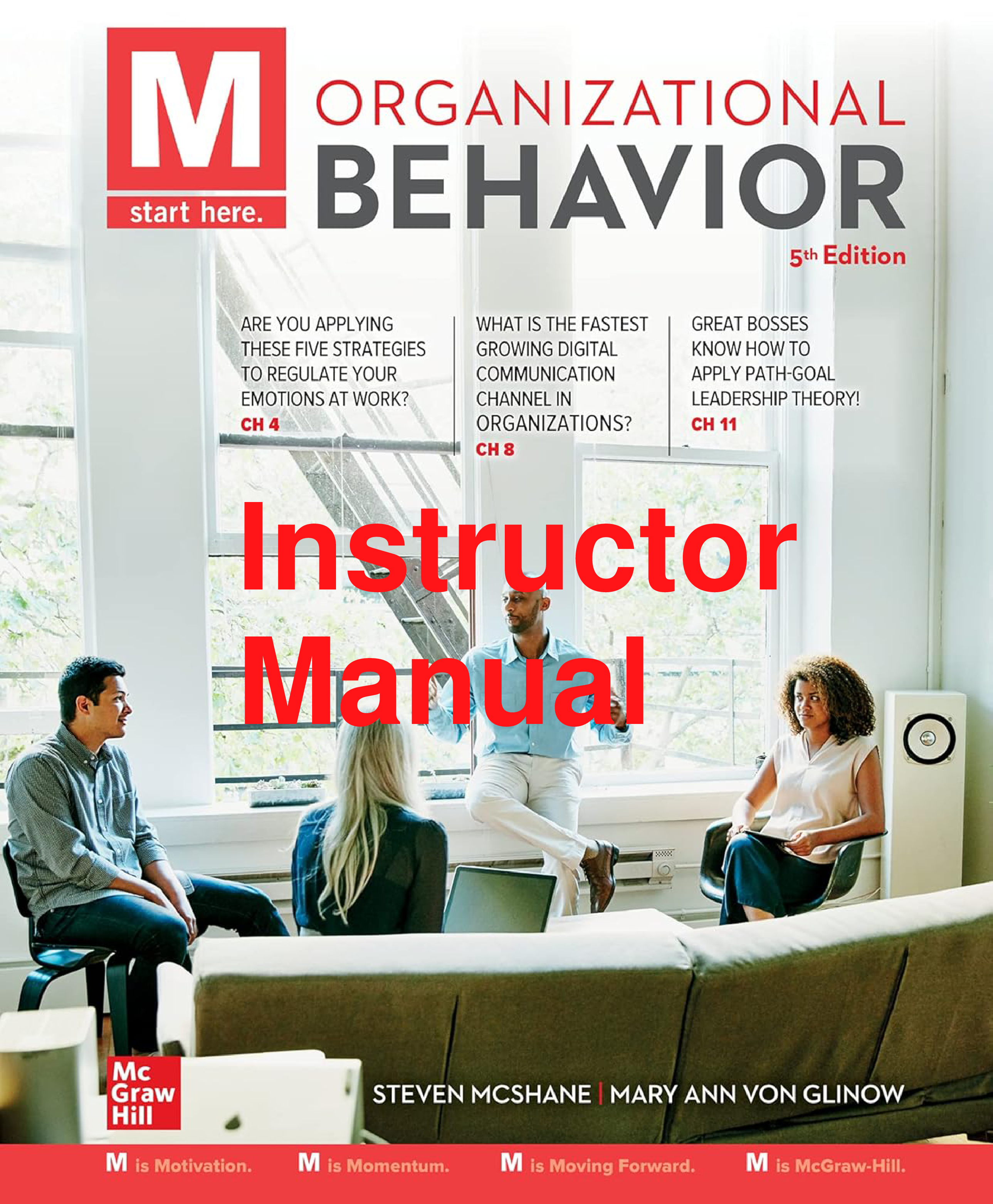 M: Organizational Behavior, 5th Edition Instructor Manual