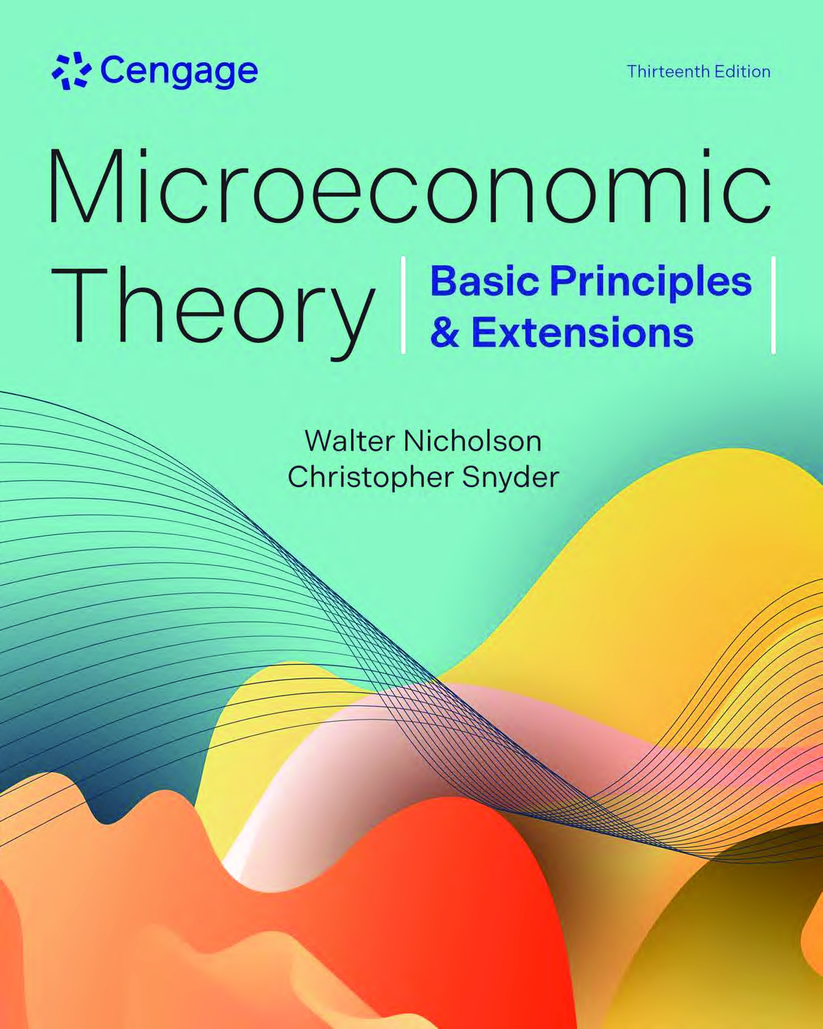 Microeconomic Theory: Basic Principles & Extensions, 13th Edition